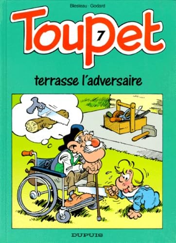 Toupet - tome 7 - TOUPET TERRASSE L'ADVERSAIRE Manga