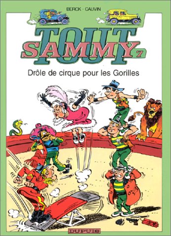 Tout Sammy. Vol. 7. Drôle de cirque pour les Gorilles Manga