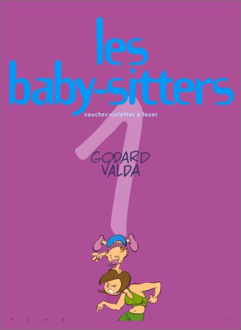 Les baby sitters t. 1 : couches-culottes a louer (Humour Libre) Books