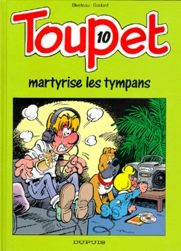 Toupet - Tome 10 - Toupet martyrise les tympans Manga