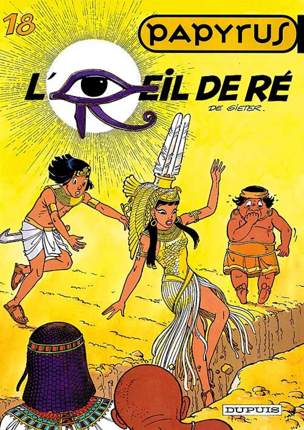 Papyrus - Tome 18 - L'?il de Ré Manga
