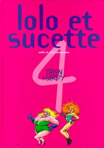 Lolo et Sucette, tome 4 : Coïts et chuchotements Manga