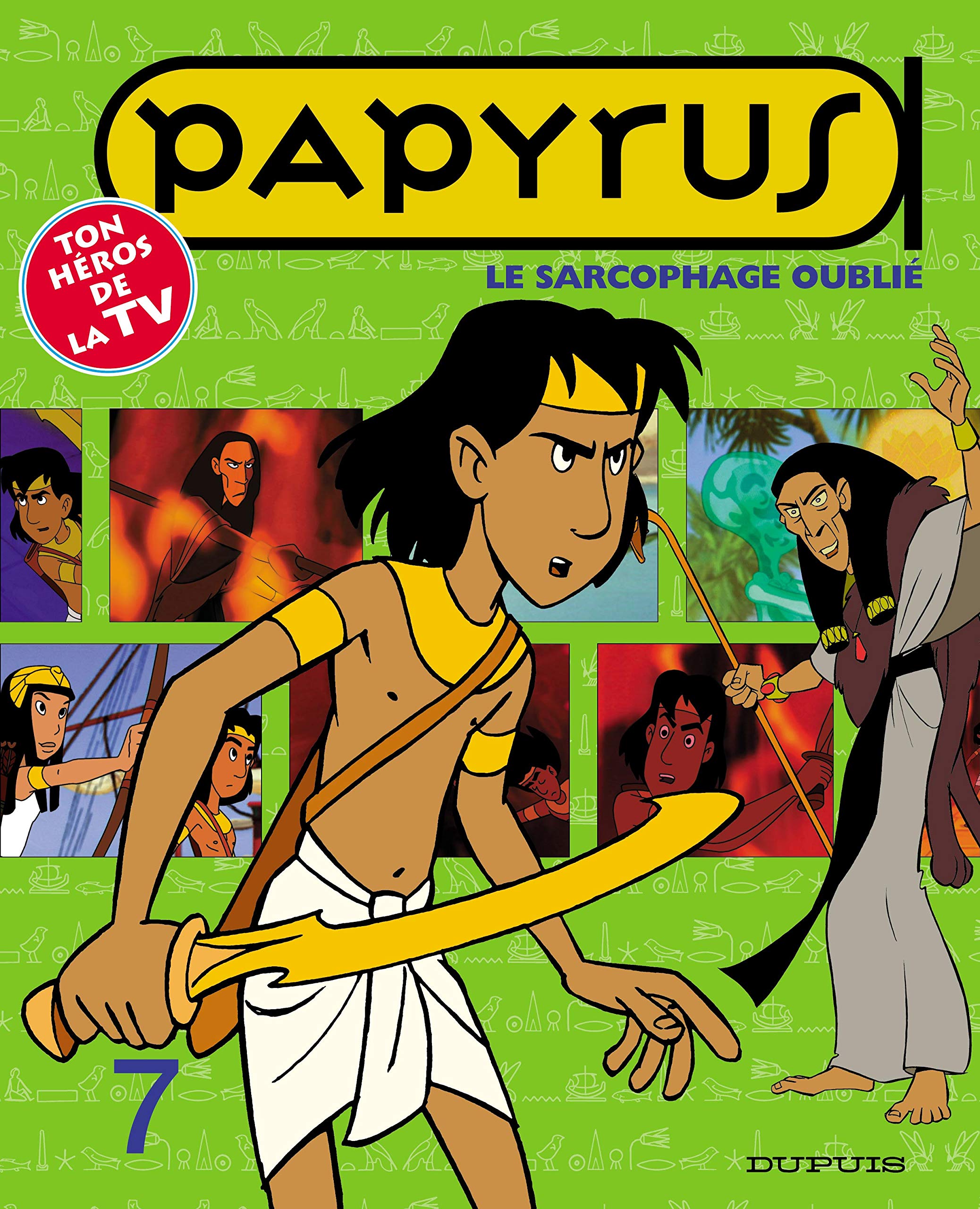 Papyrus Tome 7 : Le Sarcophage Oublie Books