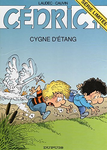 Cédric. Vol. 11. Cygne d'étang book