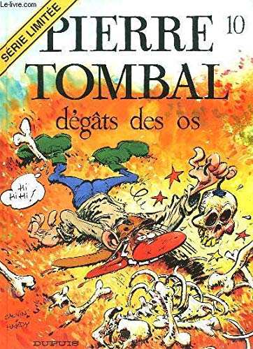 Pierre Tombal. Vol. 10. Dégâts des os book