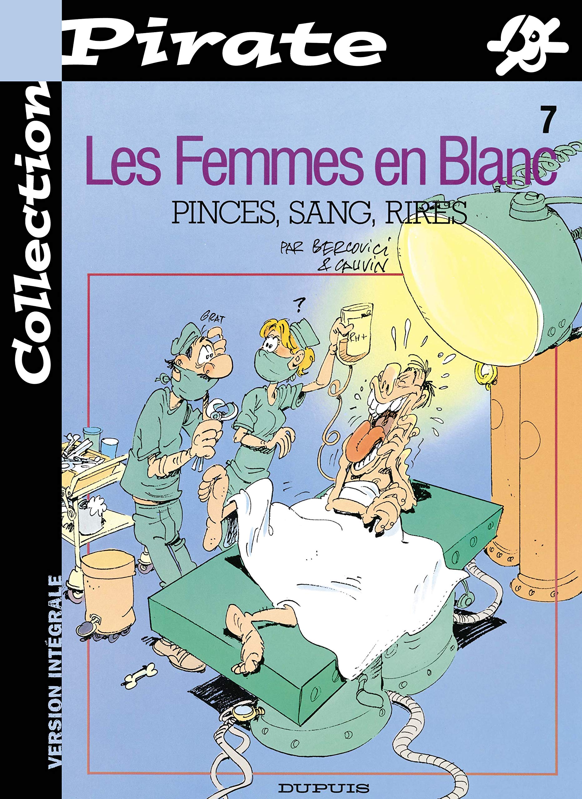 BD Pirate : Femmes en blanc, tome 7 : Pinces, sang, rires book