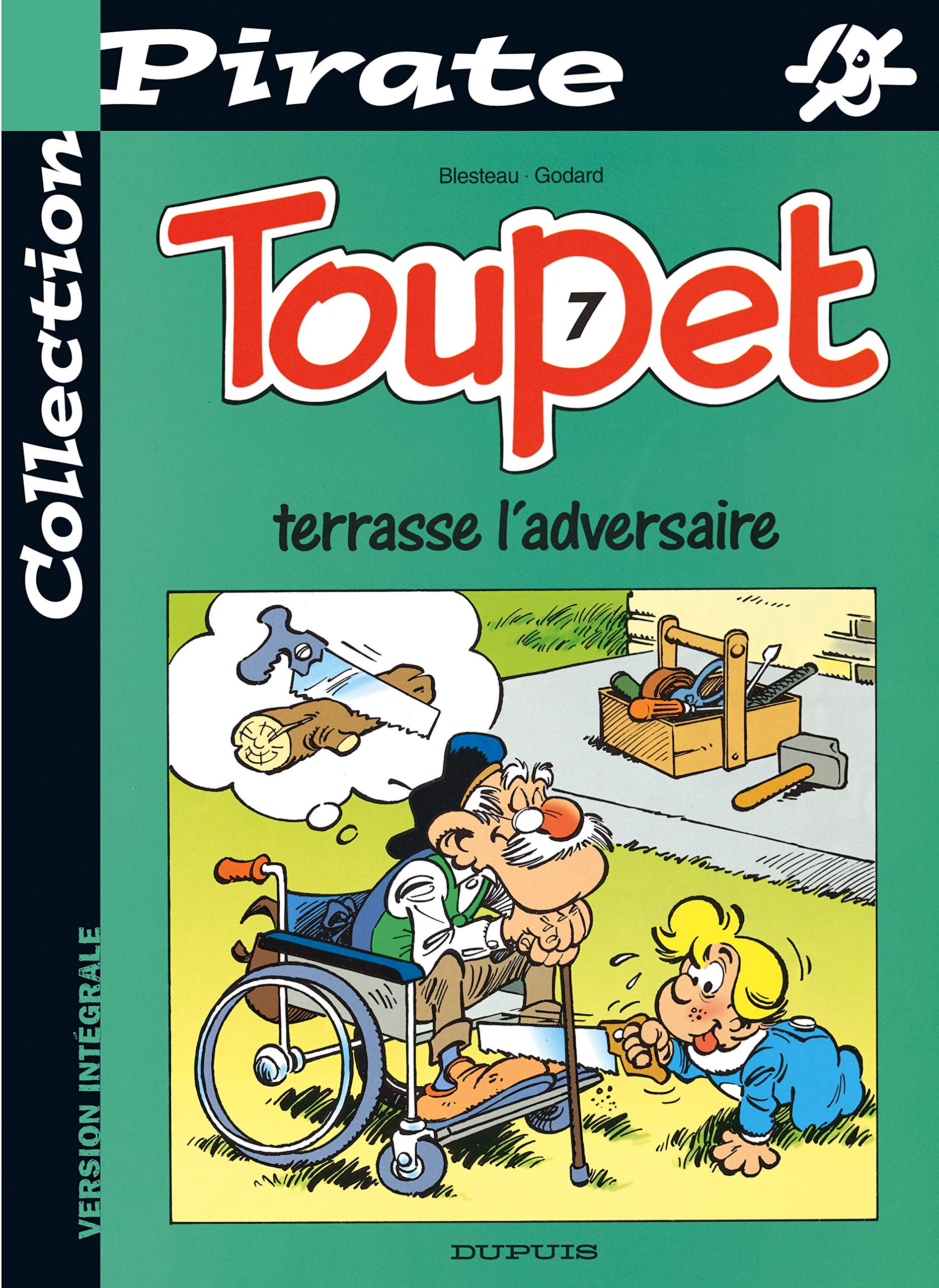 Toupet Tome 7 : Toupet Terrasse L'Adversaire Books