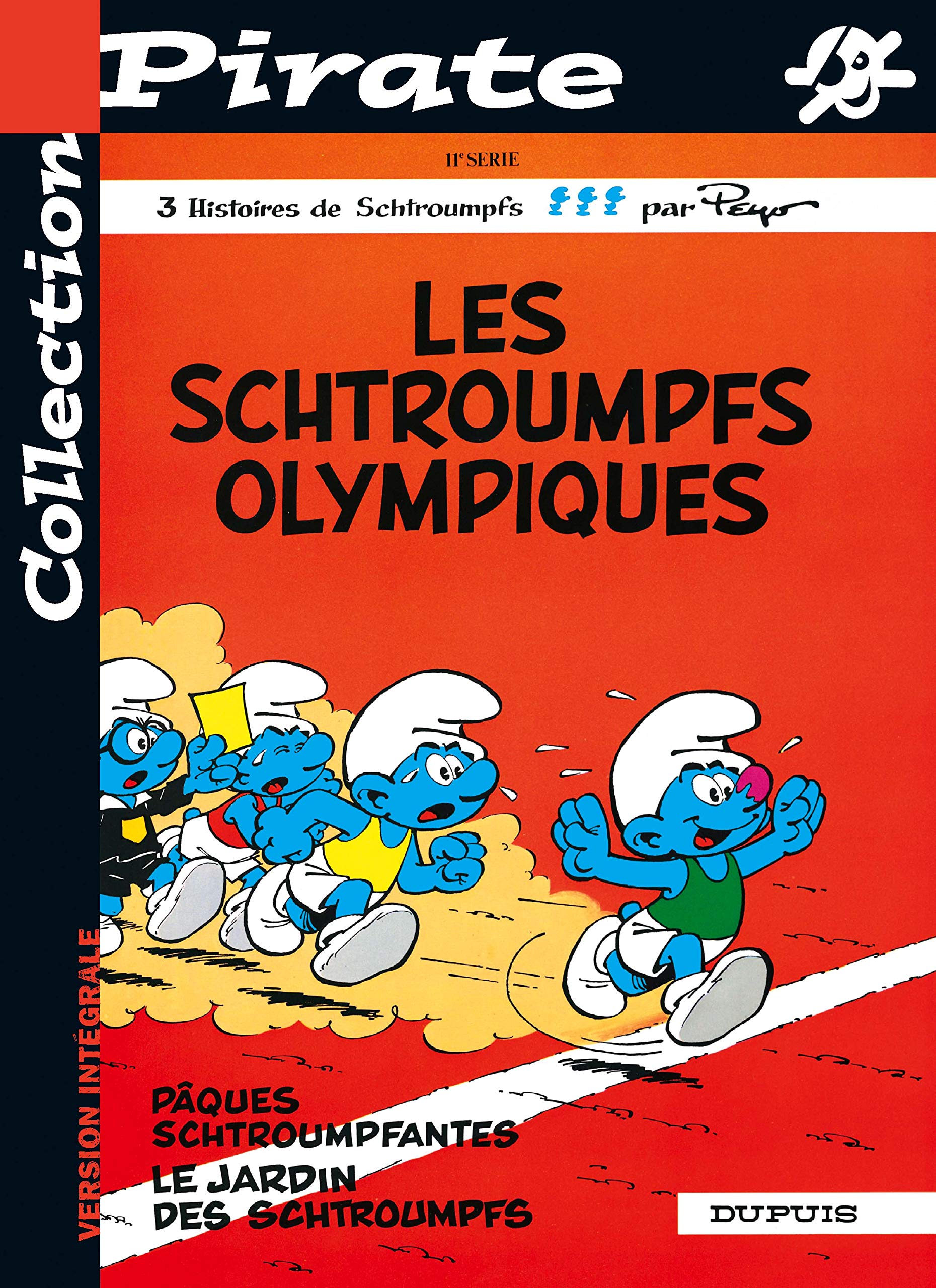 BD Pirate : Les Schtroumpfs, tome 11 : Les Schtroumpfs olympiques book