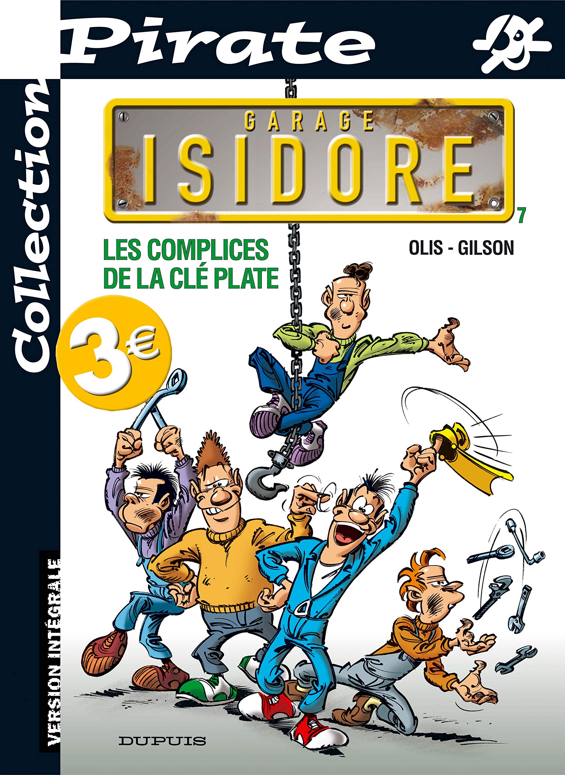 Garage Isidore Tome 7 : Les Complices De La Cle Plate Books