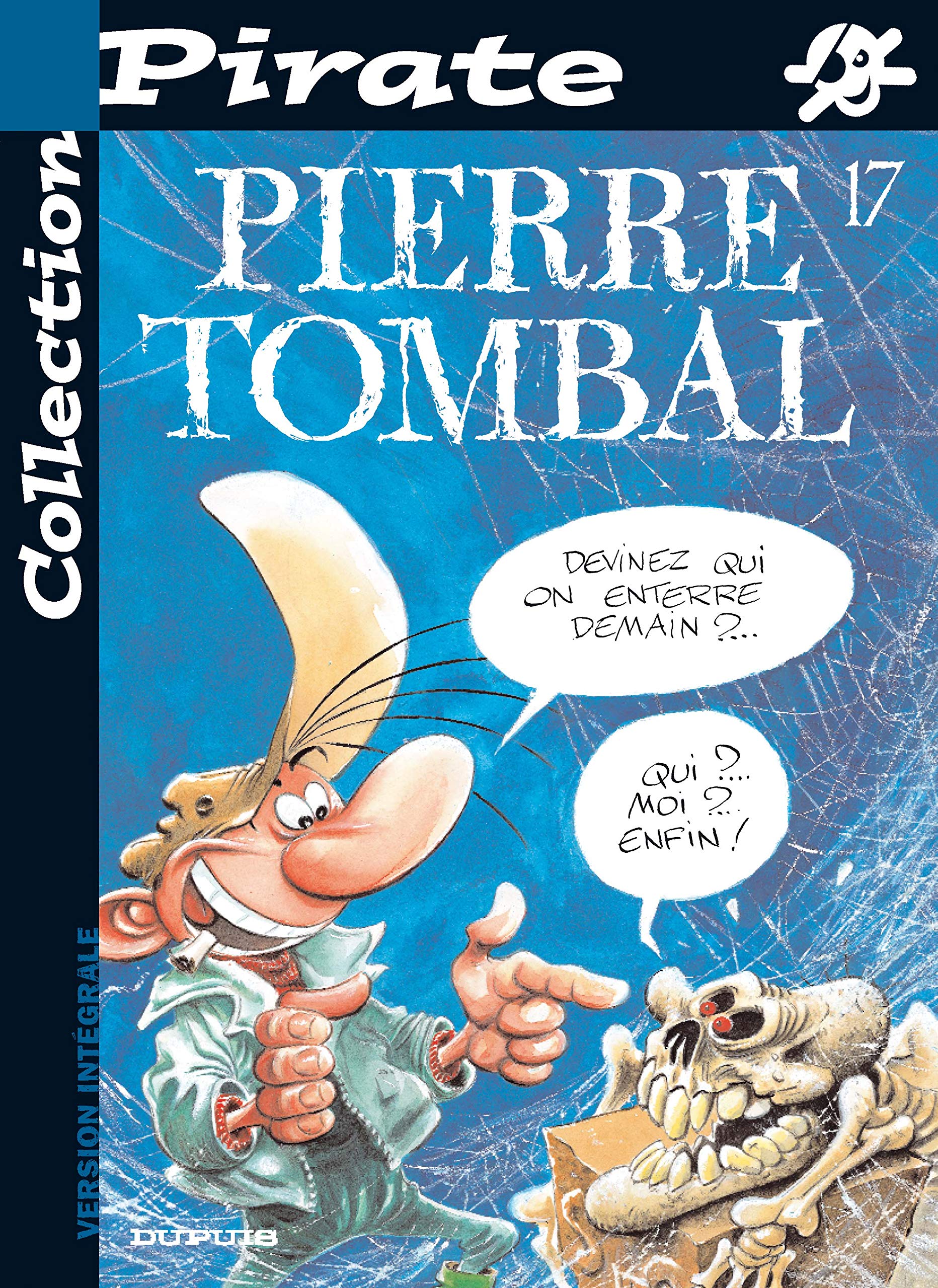 Pierre tombal n17 devinez qui enterre demain b (Fonds) Books