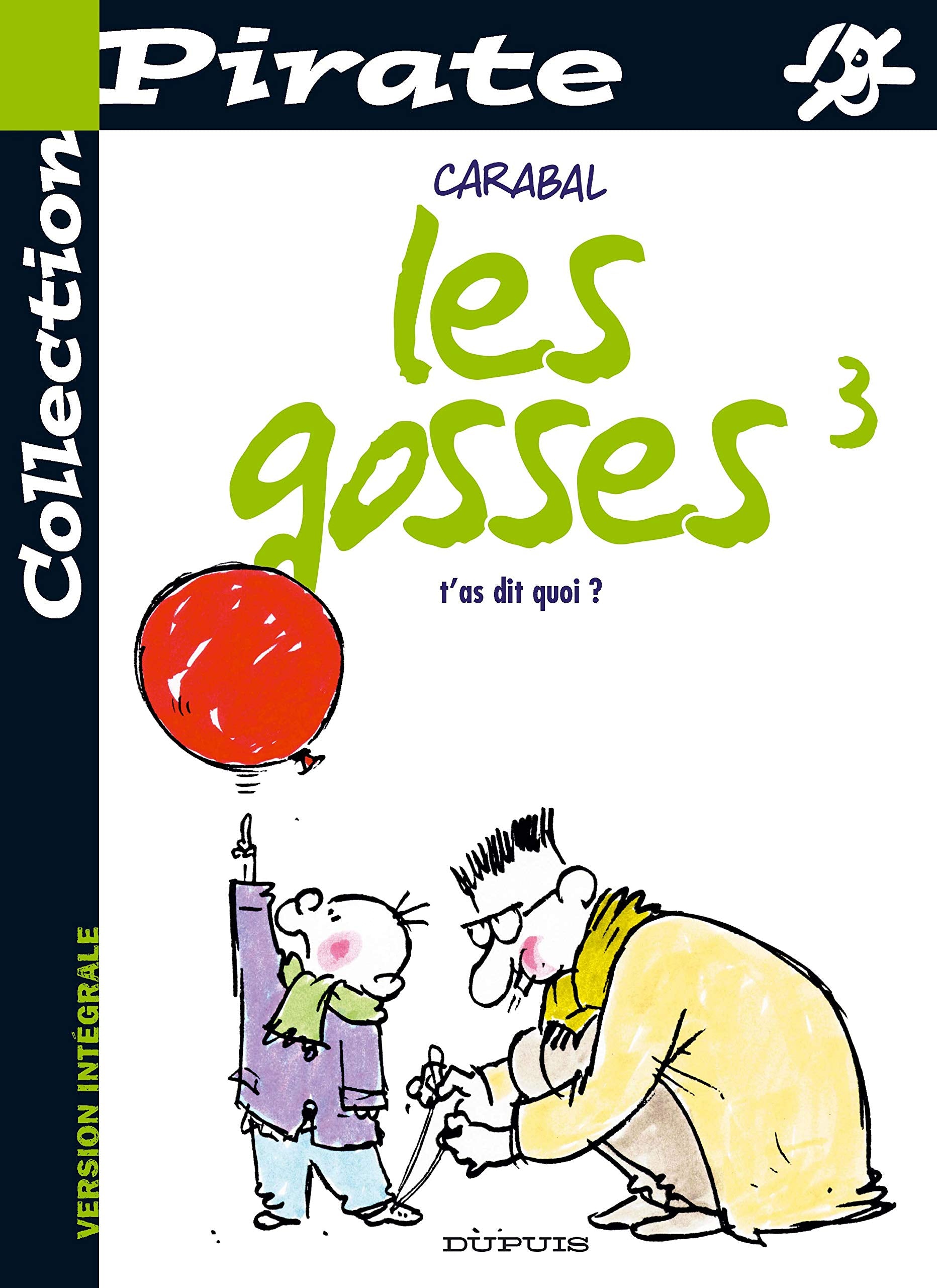 Les gosses n03 t'as dit quoi ? b (Fonds) Books