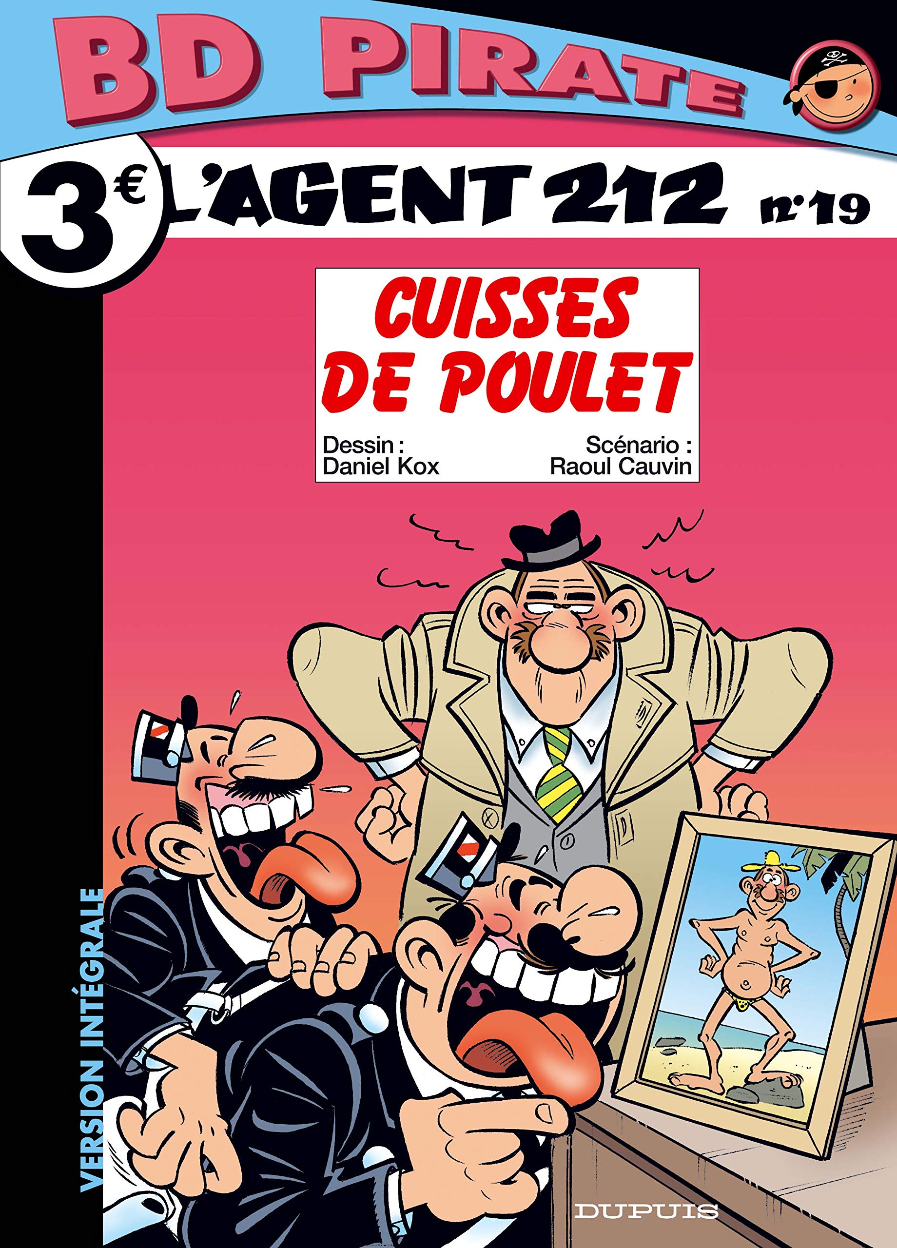 BD Pirate : L'agent 212, tome 19 : Cuisses de poulet book
