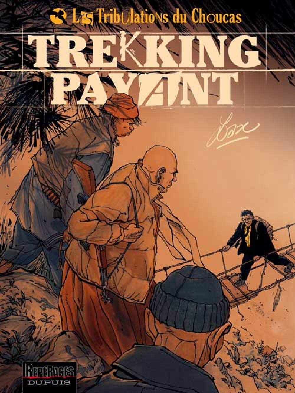 Les Tribulations du Choucas - Tome 1 - Trekking payant Comics & Mangas