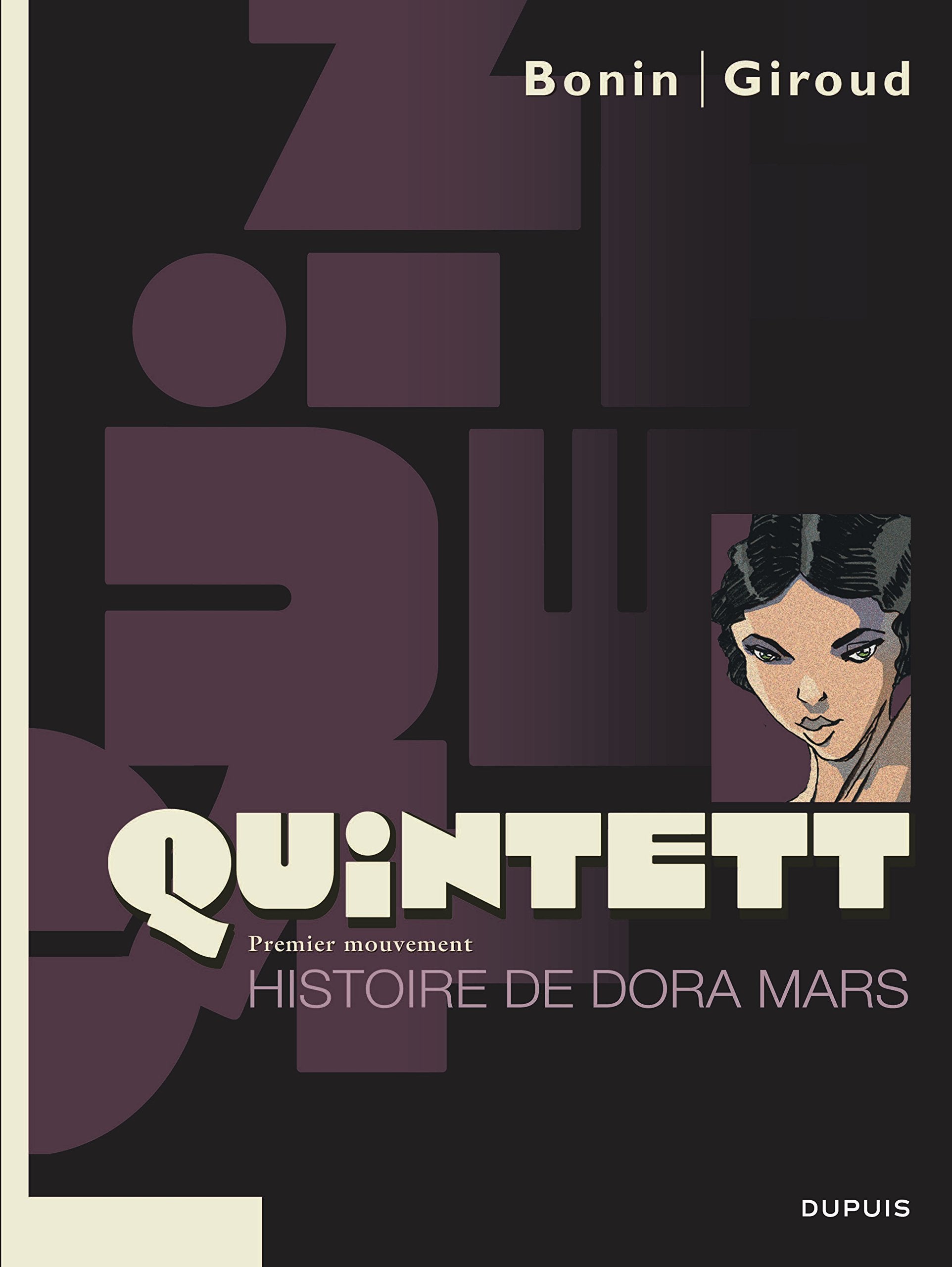 Quintett, tome 1 : L'Histoire de Dora Mars book