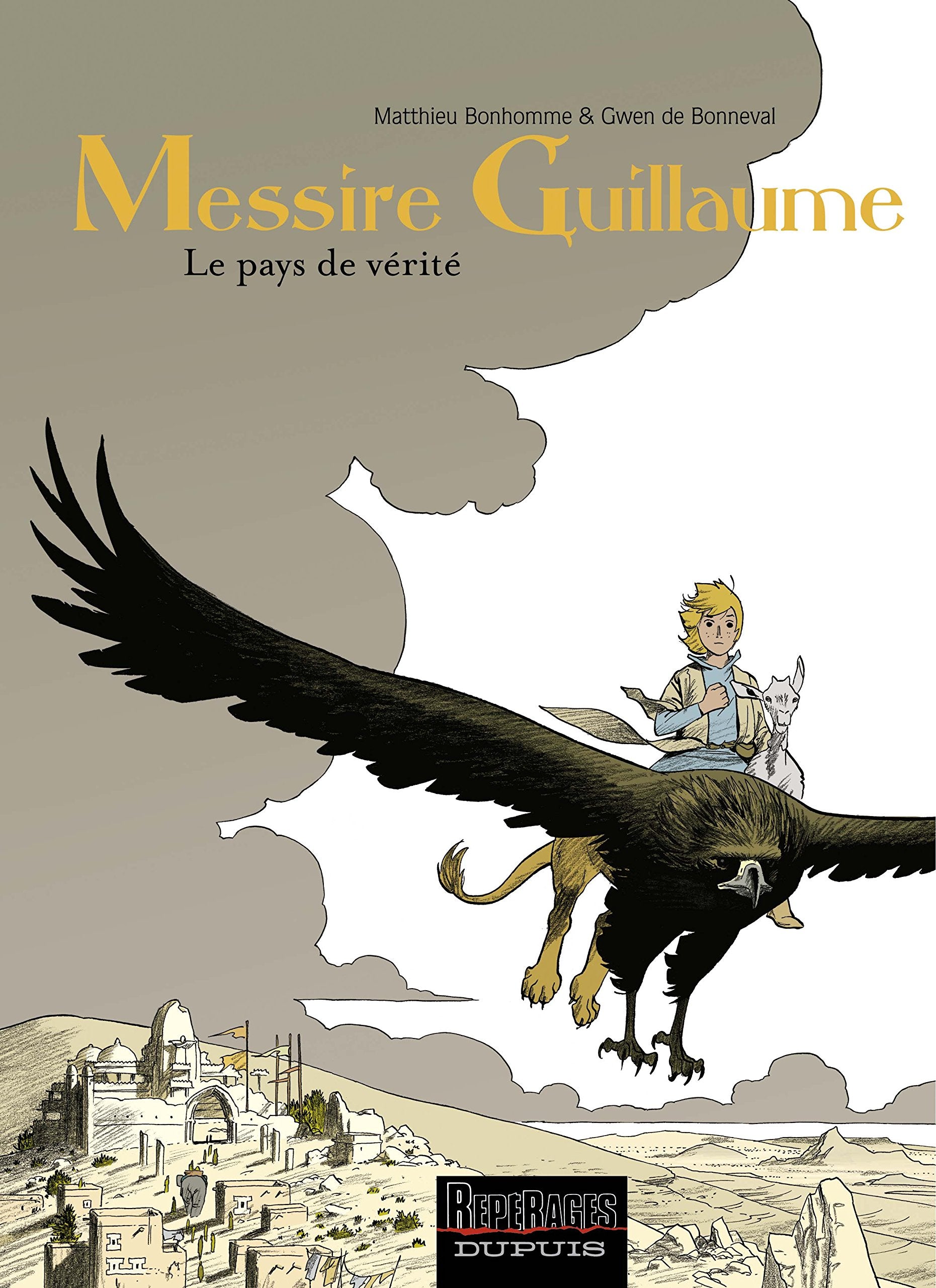 Messire Guillaume - Tome 2 - Le pays de vérité book