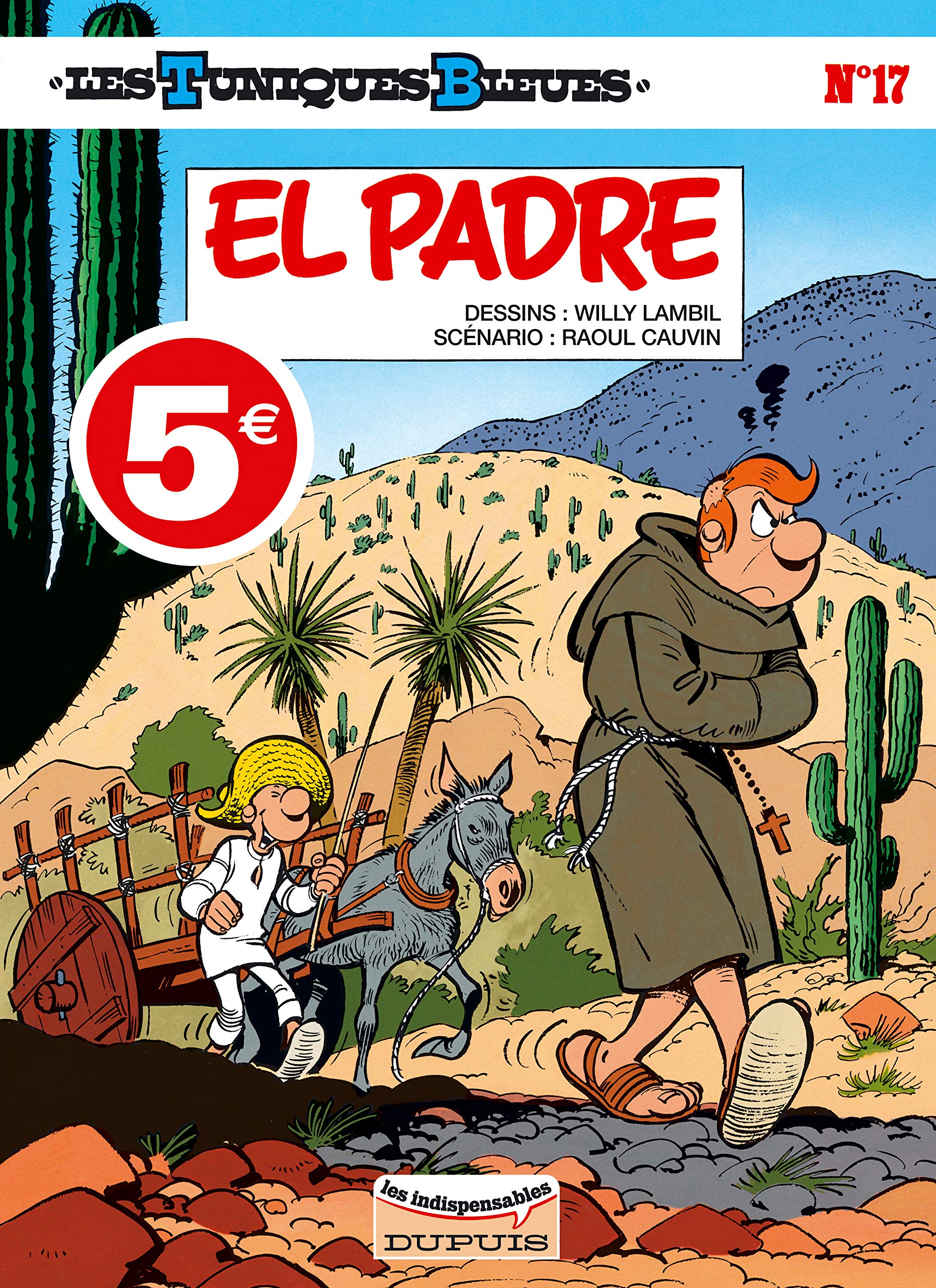 Les Tuniques Bleues - Tome 17 - El Padre (Les Indispensables) book