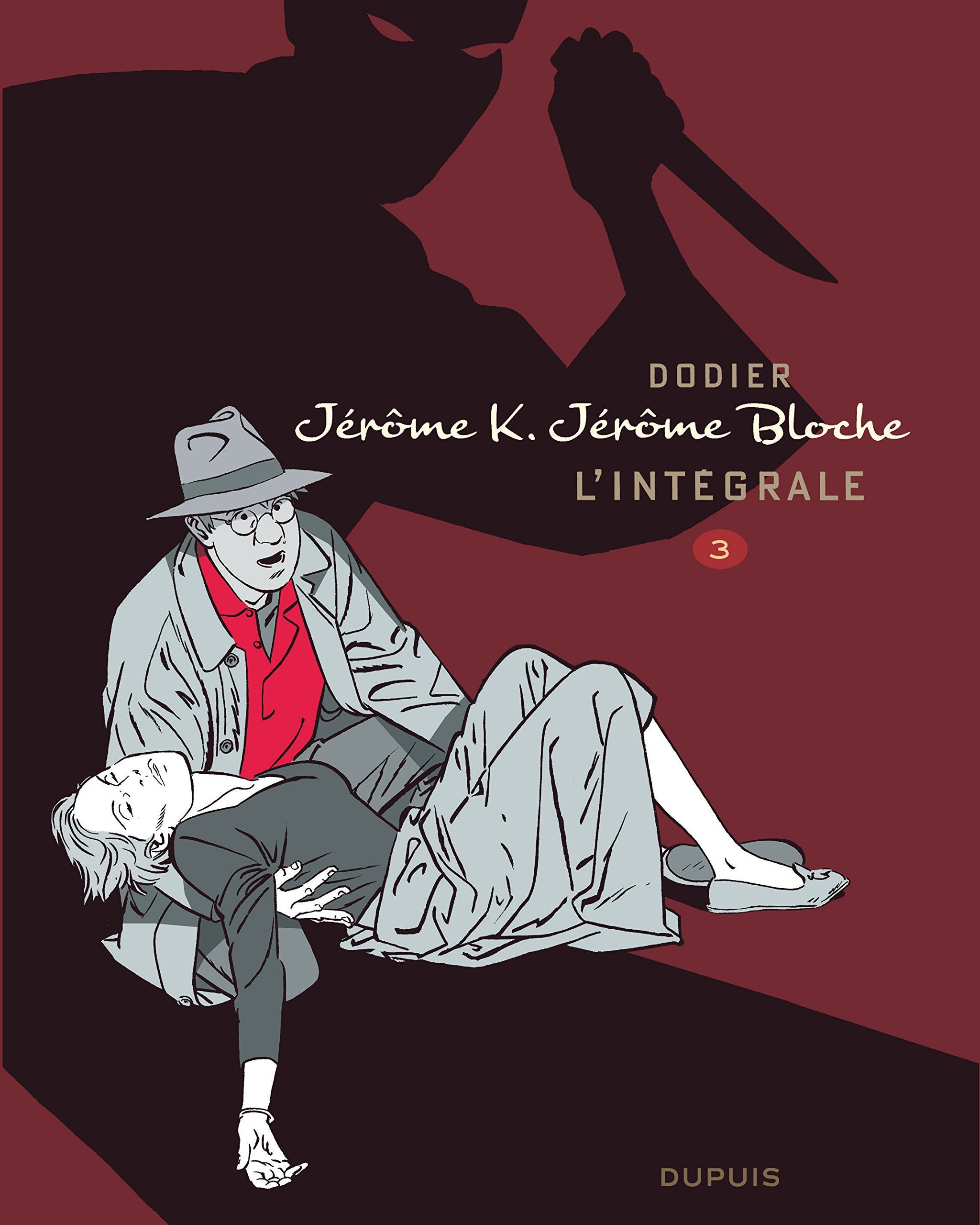 Jérôme K. Jérôme Bloche - L'intégrale n/b - Tome 3 - Jérôme K. Jérôme Bloche - L'Intégrale n/b, tome book