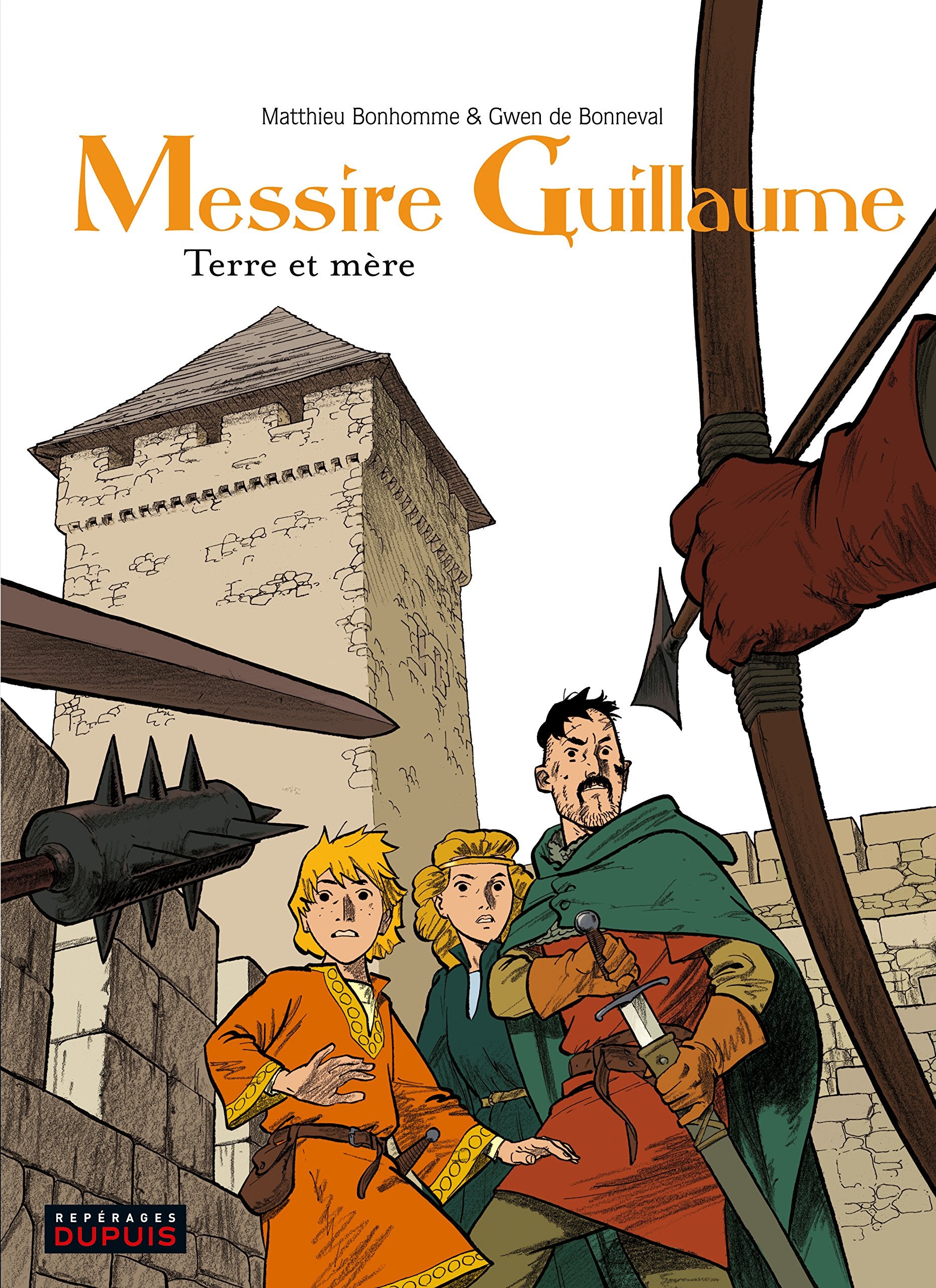 Messire Guillaume - Tome 3 - Terre et mère book