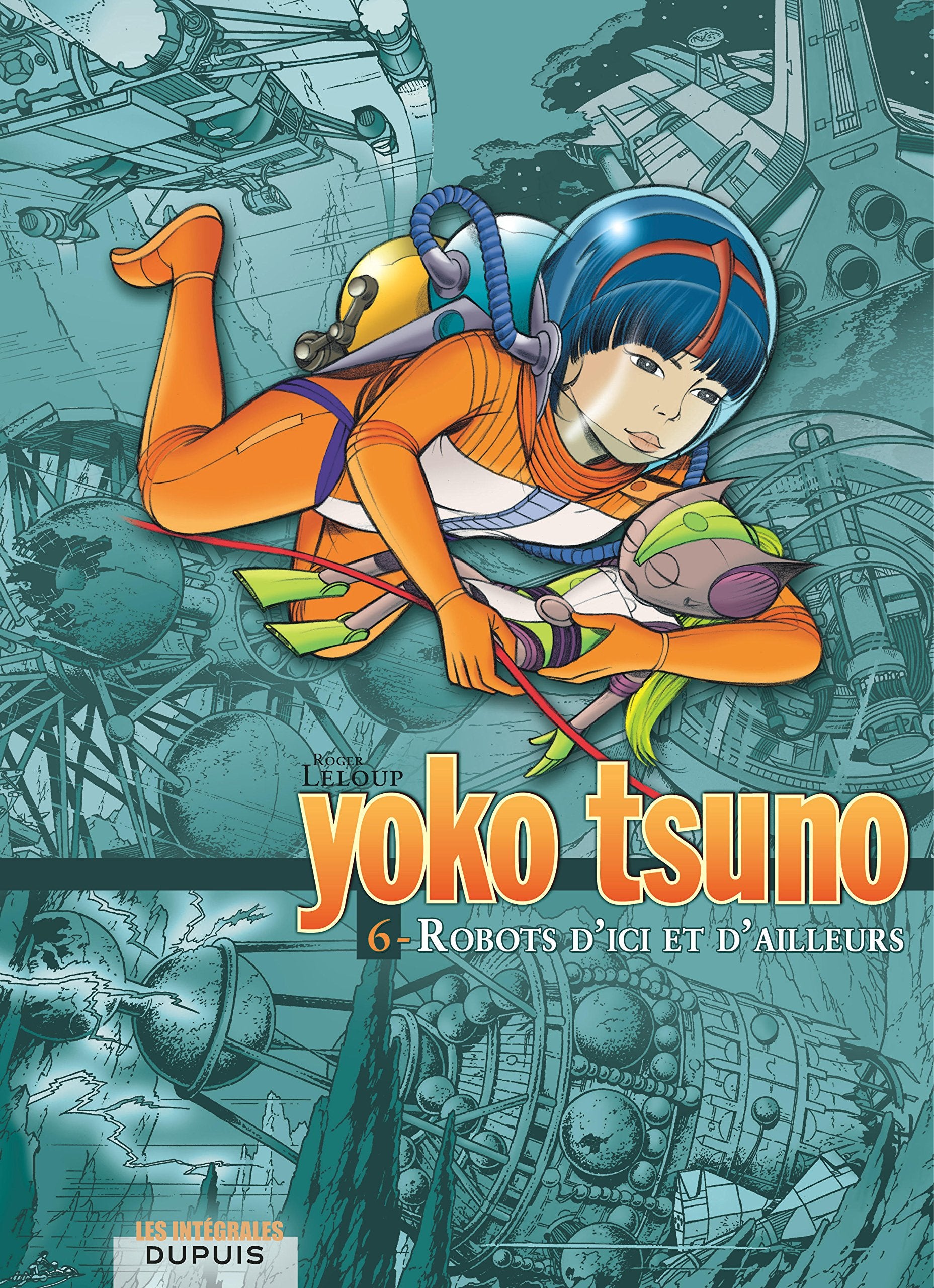 Yoko Tsuno: Yoko Tsuno. Integrale Tome 6. Robots d'ici et d'ailleurs Manga