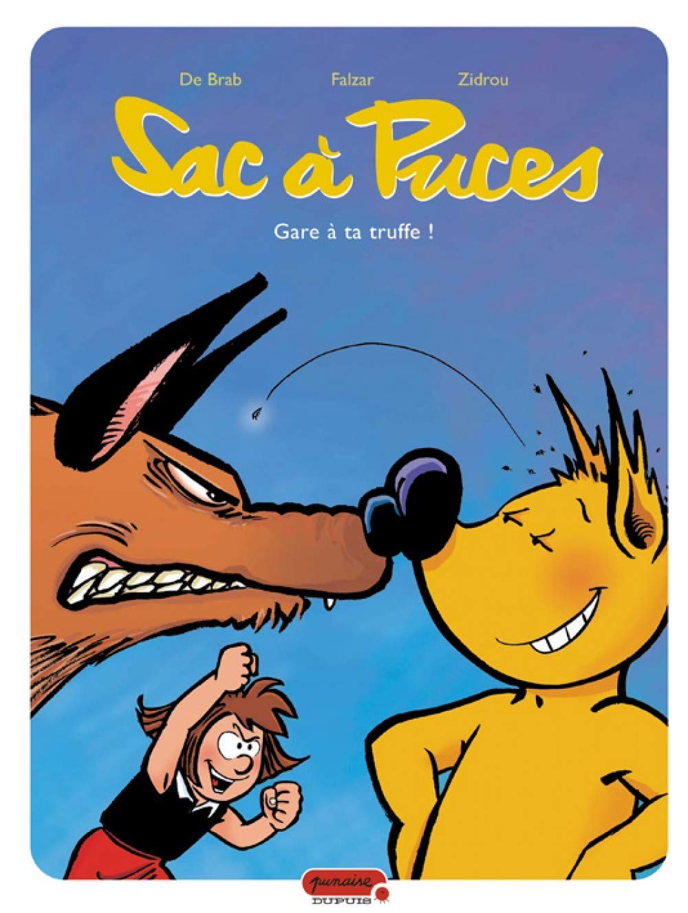 Sac à puces - tome 3 - Gare à ta truffe book