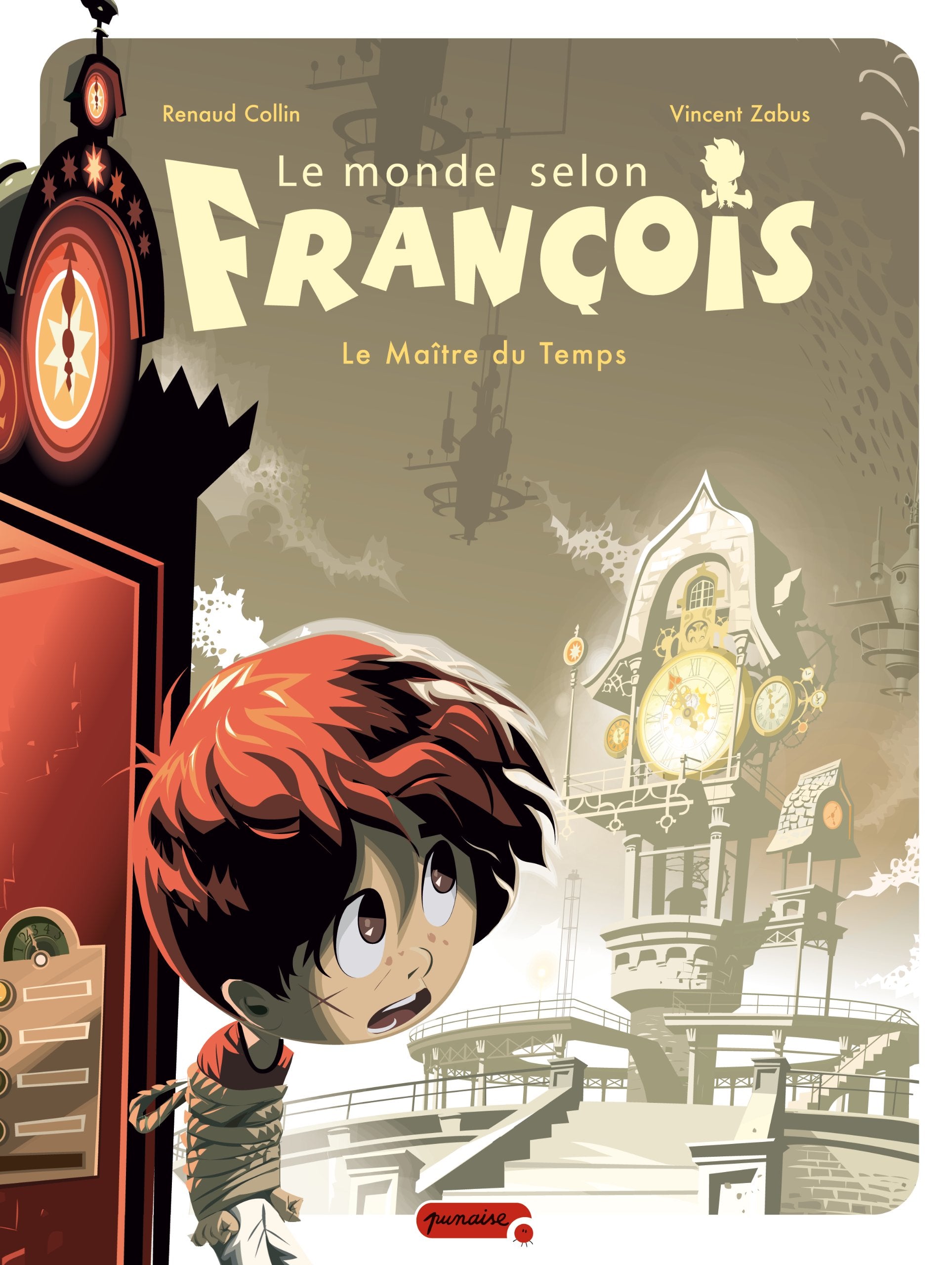 Le monde selon François - Tome 3 - Le Maître du temps book
