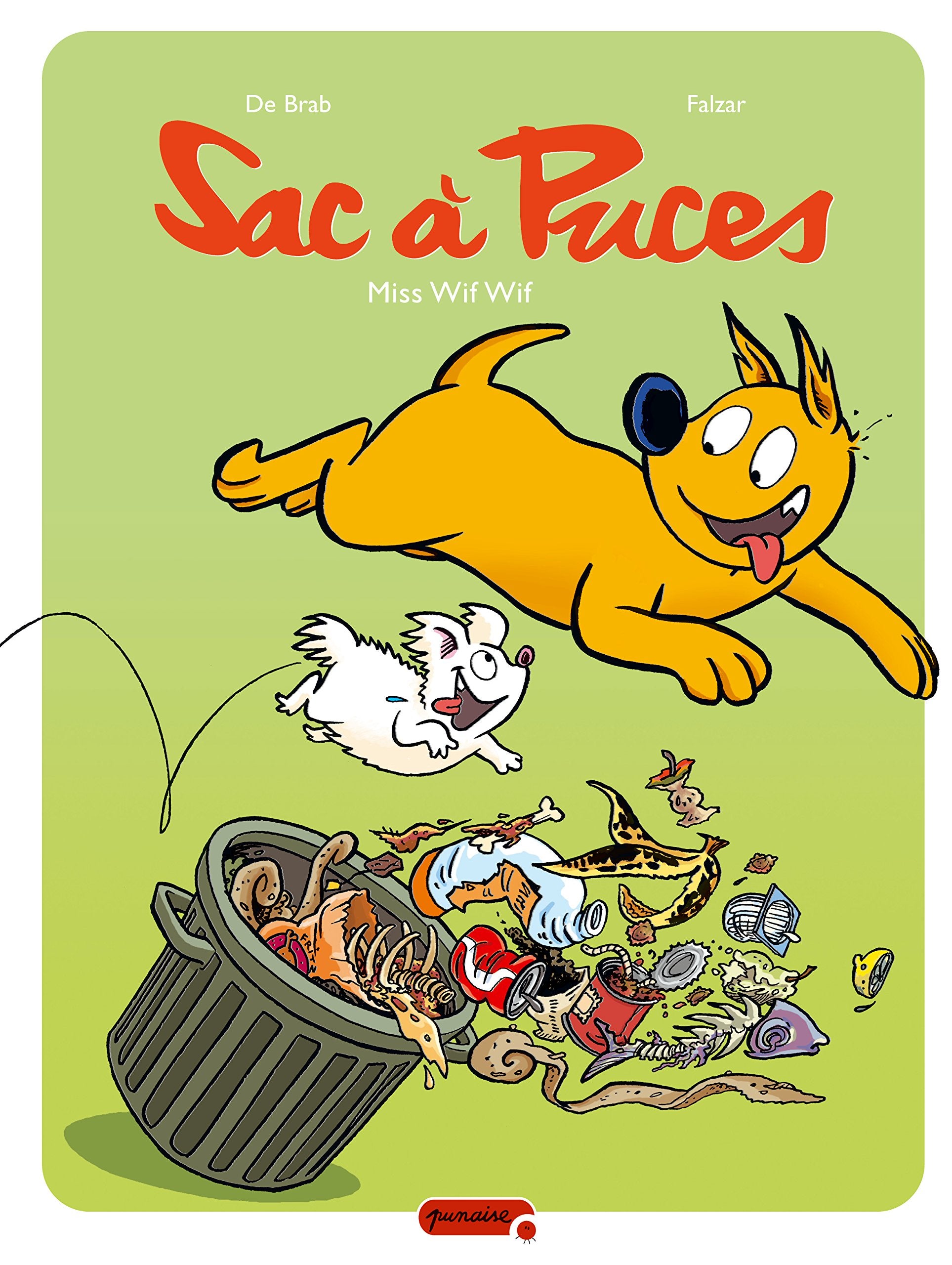 Sac à puces - Tome 9 - Miss Wif Wif book
