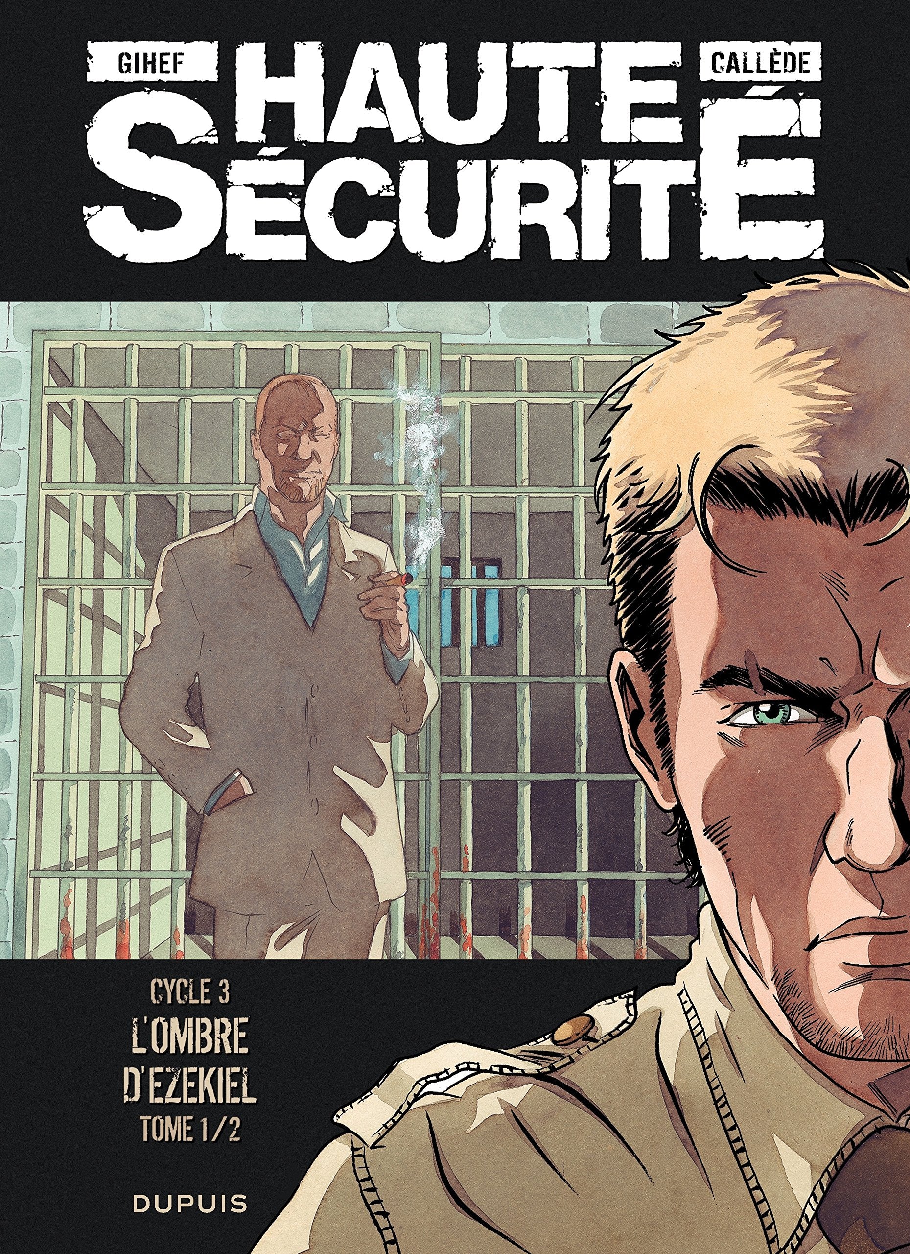 Haute sécurité - Tome 5 - L'ombre d'Ezekiel - tome 1/2 book