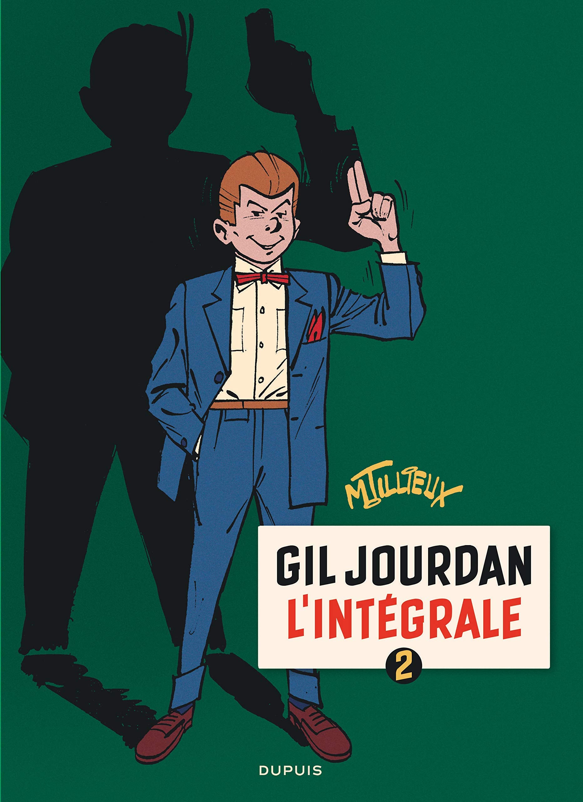 Gil Jourdan - L'Intégrale - Tome 2 - Gil Jourdan - L'Intégrale - tome 2 book