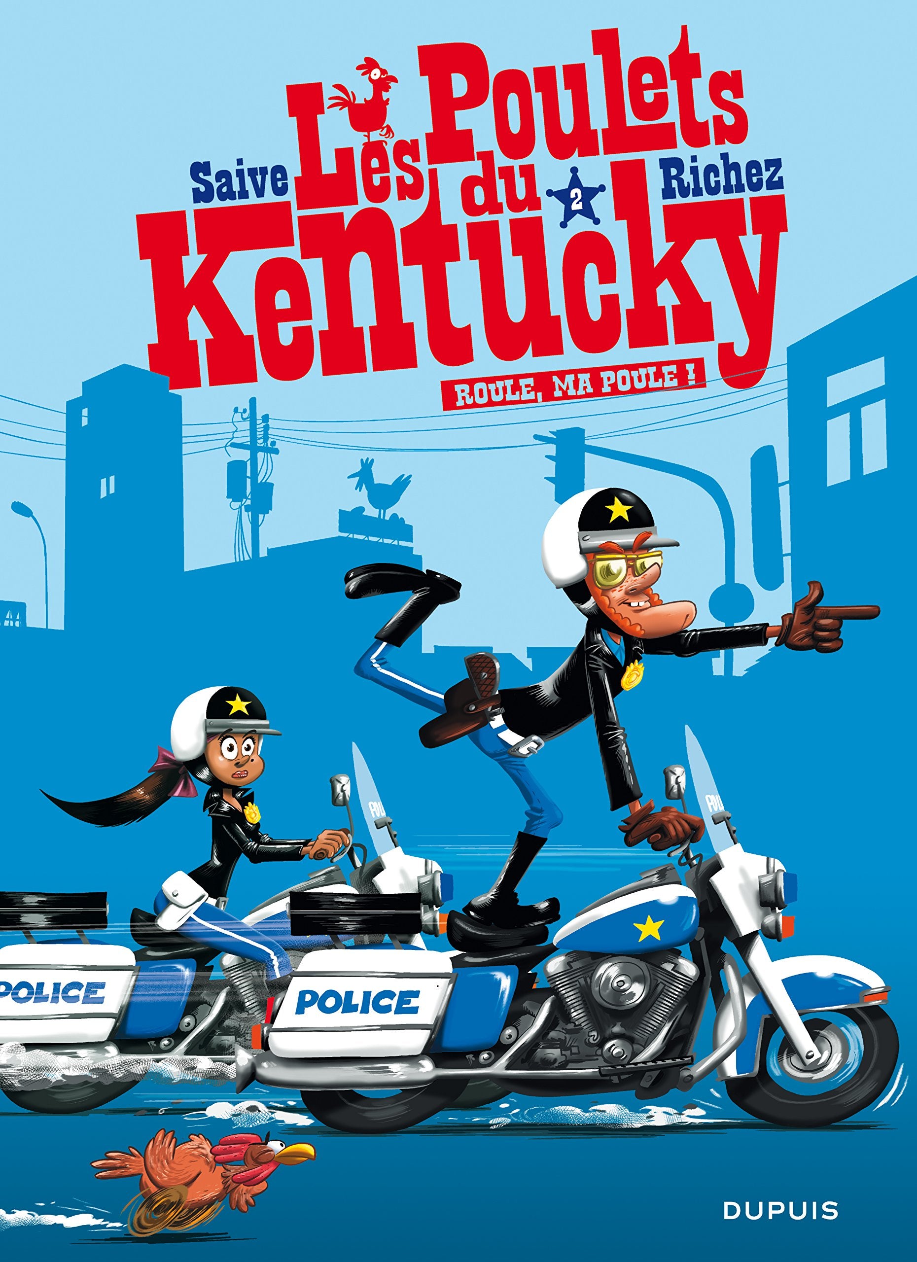 Les poulets du Kentucky - tome 2 - Roule, ma poule book