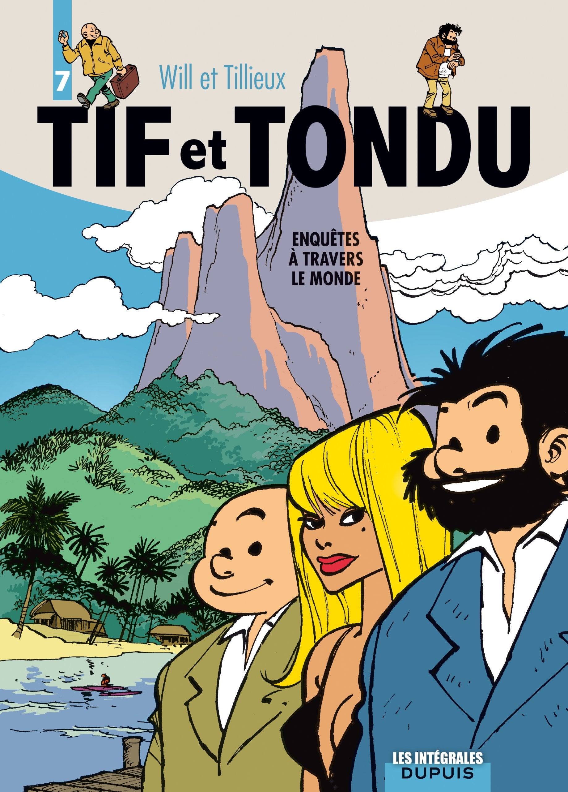 Tif et Tondu, l'intégrale tome 7 : Enquêtes à travers le monde book