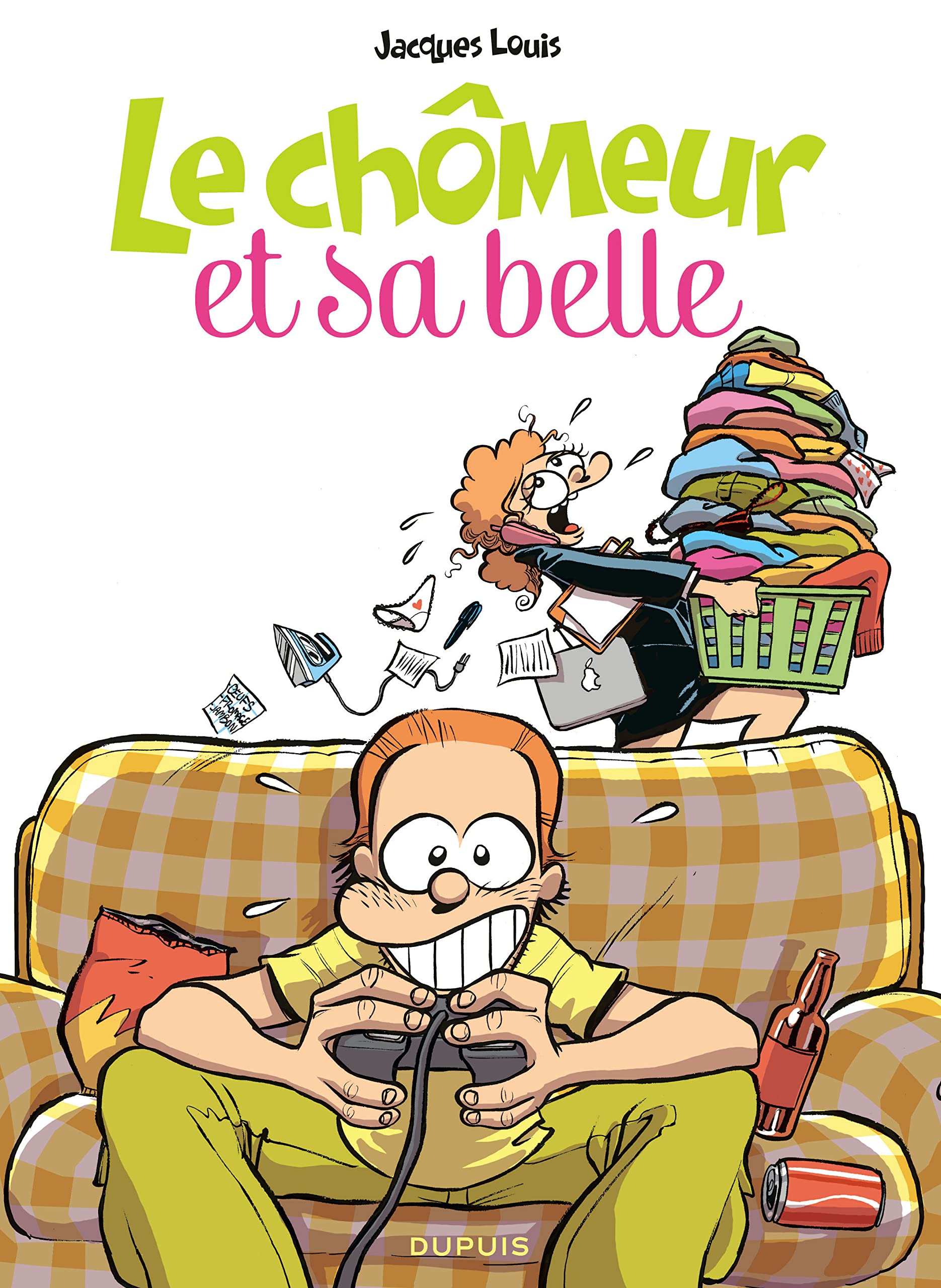 Le chômeur et sa belle - Tome 1 - Tome 1 book