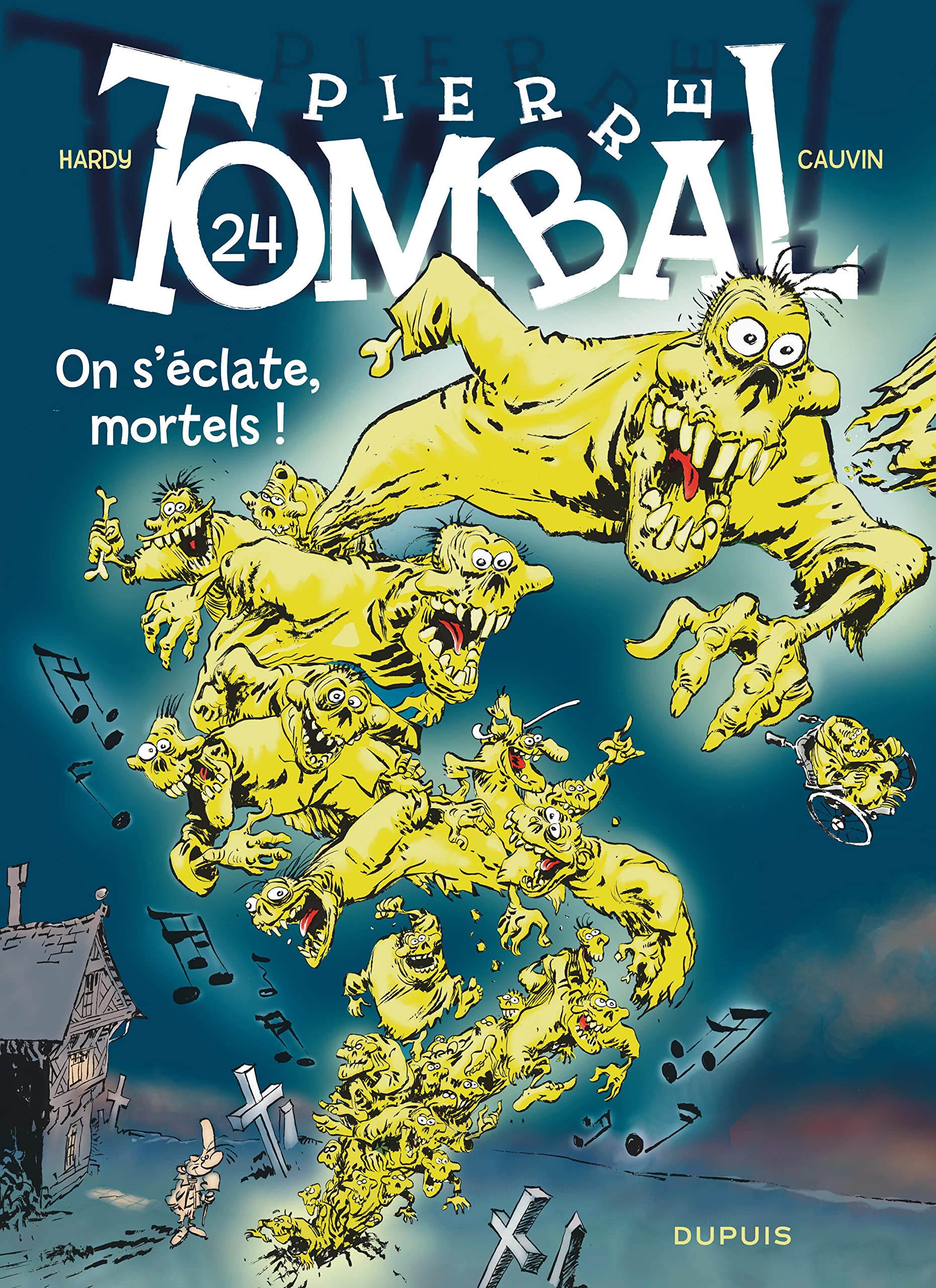 Pierre Tombal - Tome 24 - On s'éclate, mortels ! (nouvelle maquette) Manga