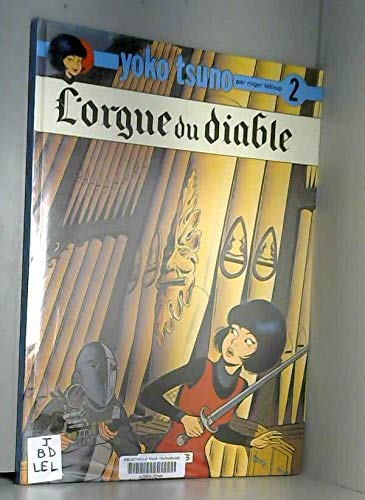 Yoko Tsuno Tome 2 L'Orgue du diable Books