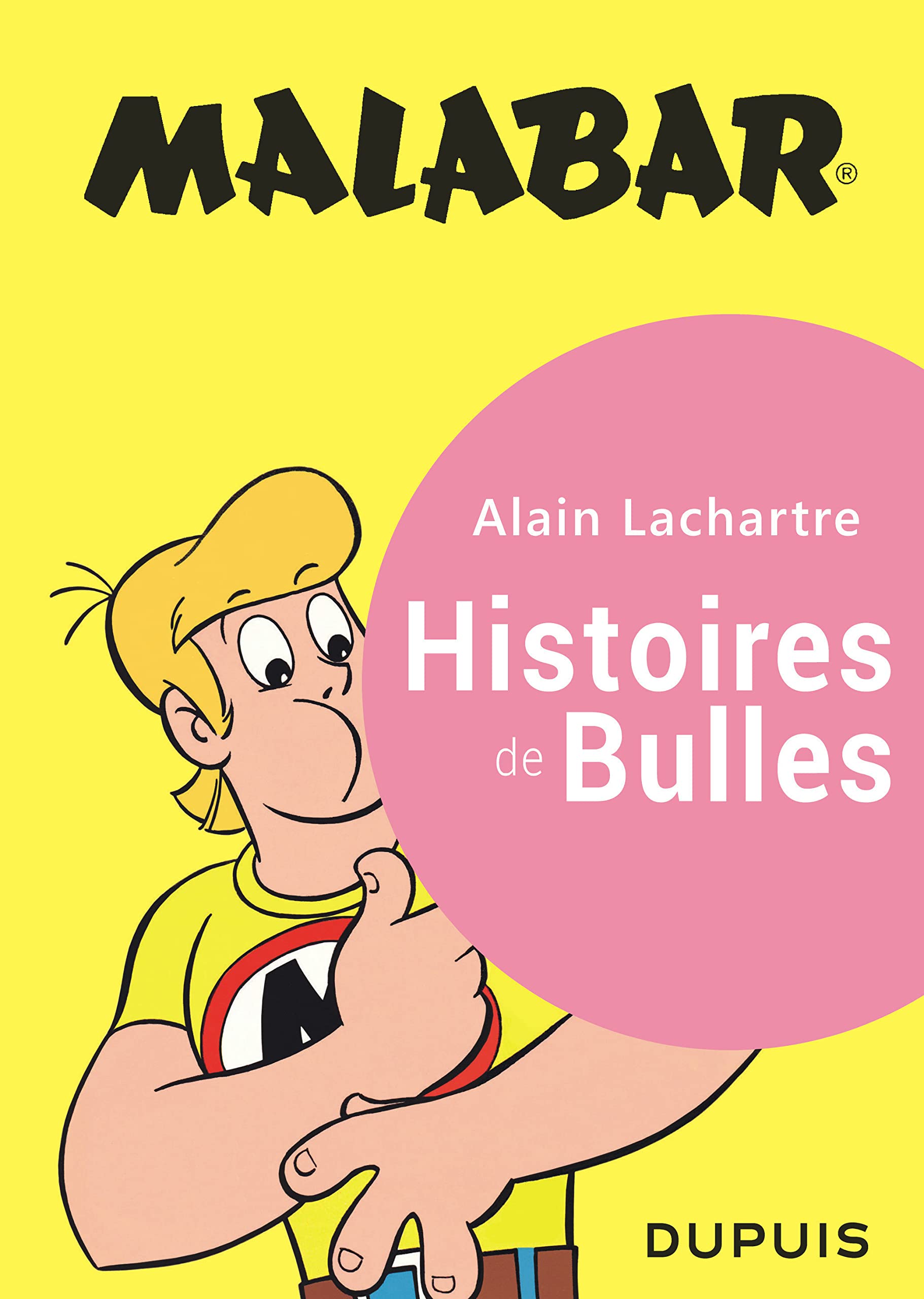 Malabar - Tome 0 - Malabar: Histoires de Bulles Humour & Satire