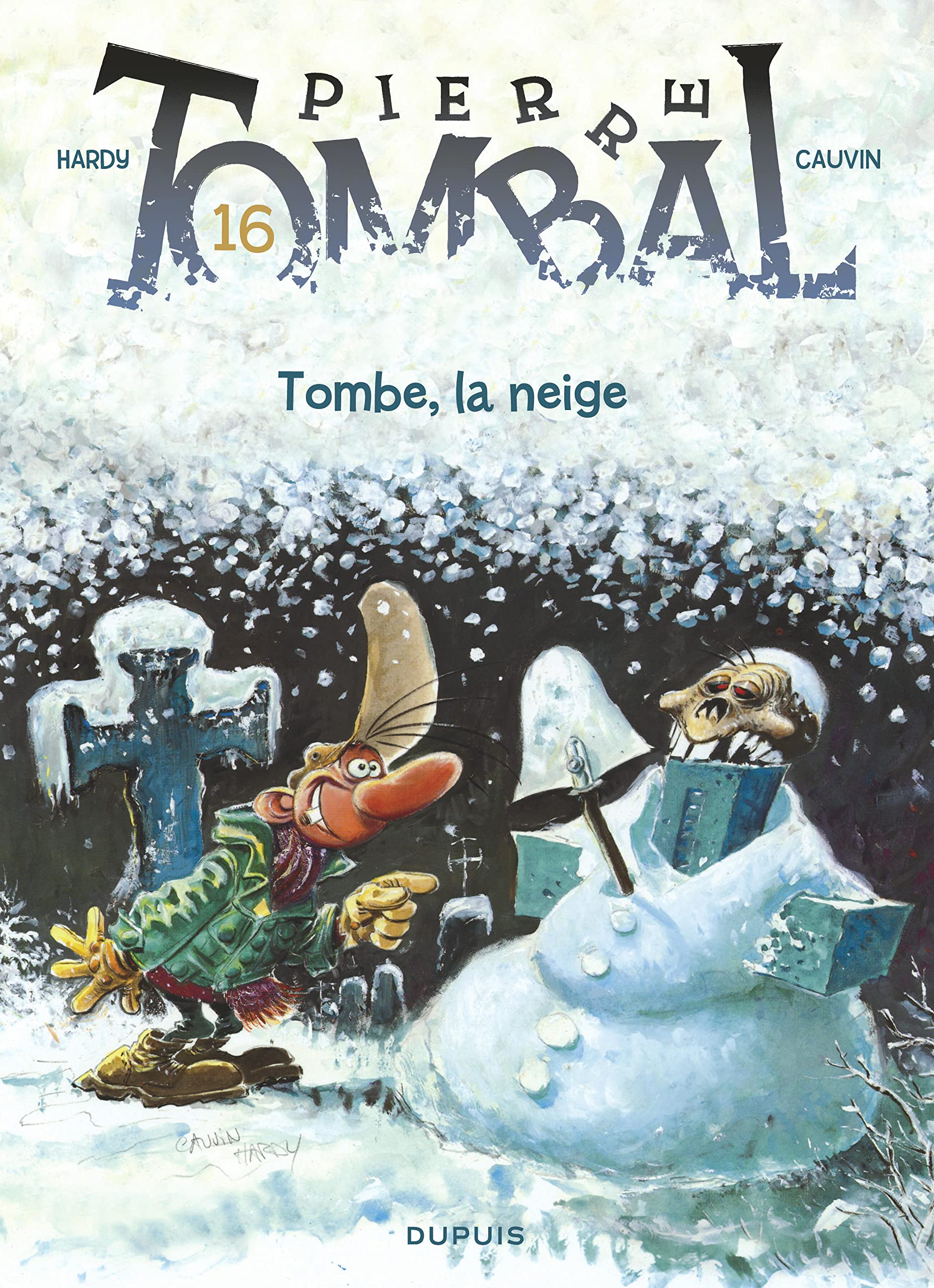 Pierre Tombal - Tome 16 - Tombe, la neige (Réédition) book