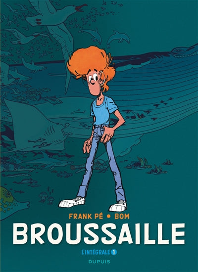 Product Image: Broussaille : l'intégrale. Vol. 1