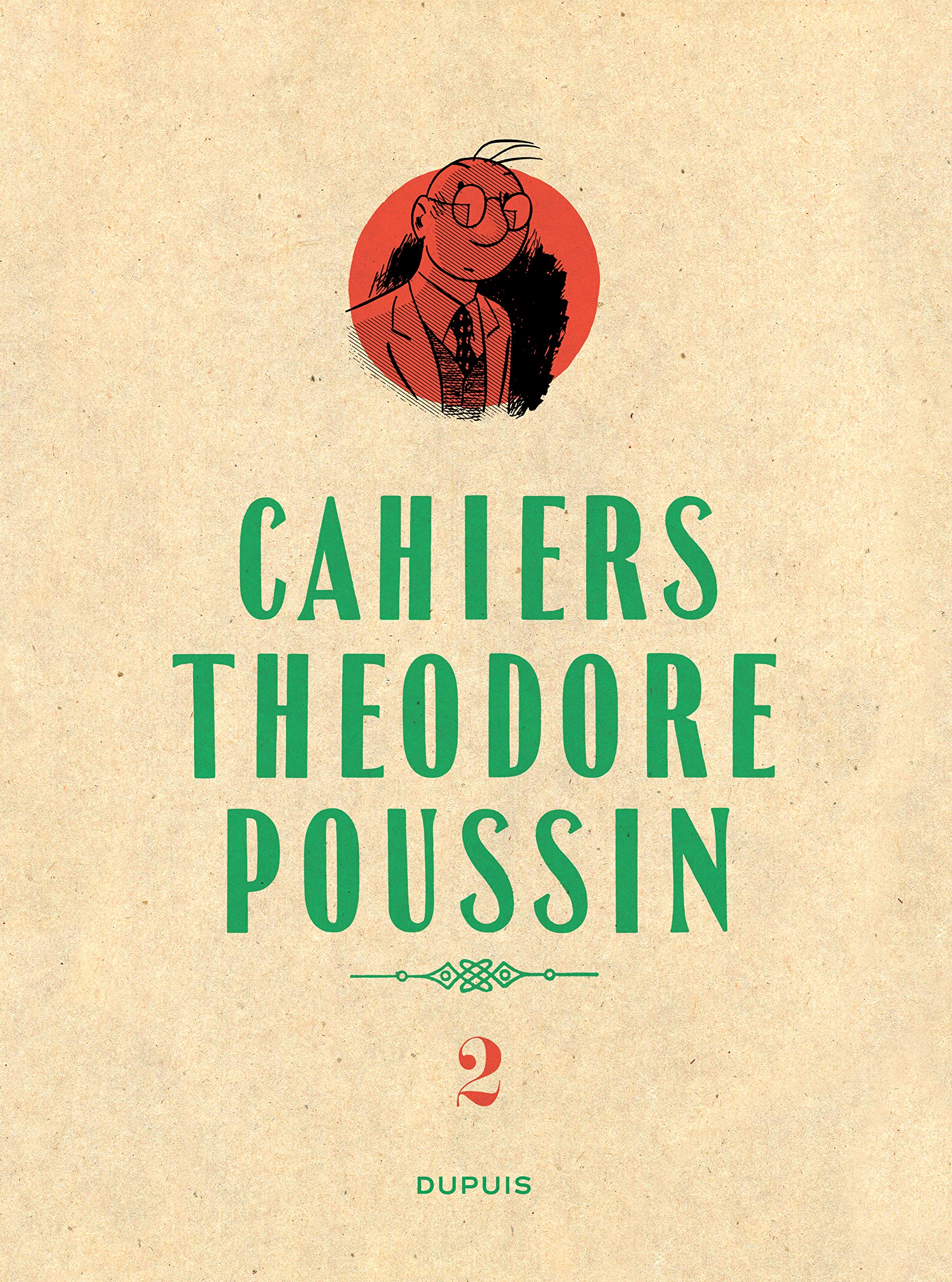 Théodore Poussin - Cahiers - Théodore Poussin - Cahiers, Tome 2/4 Manga