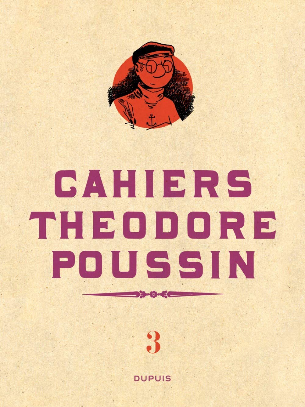 Théodore Poussin - Cahiers - Théodore Poussin - Cahiers, Tome 3/4 Manga