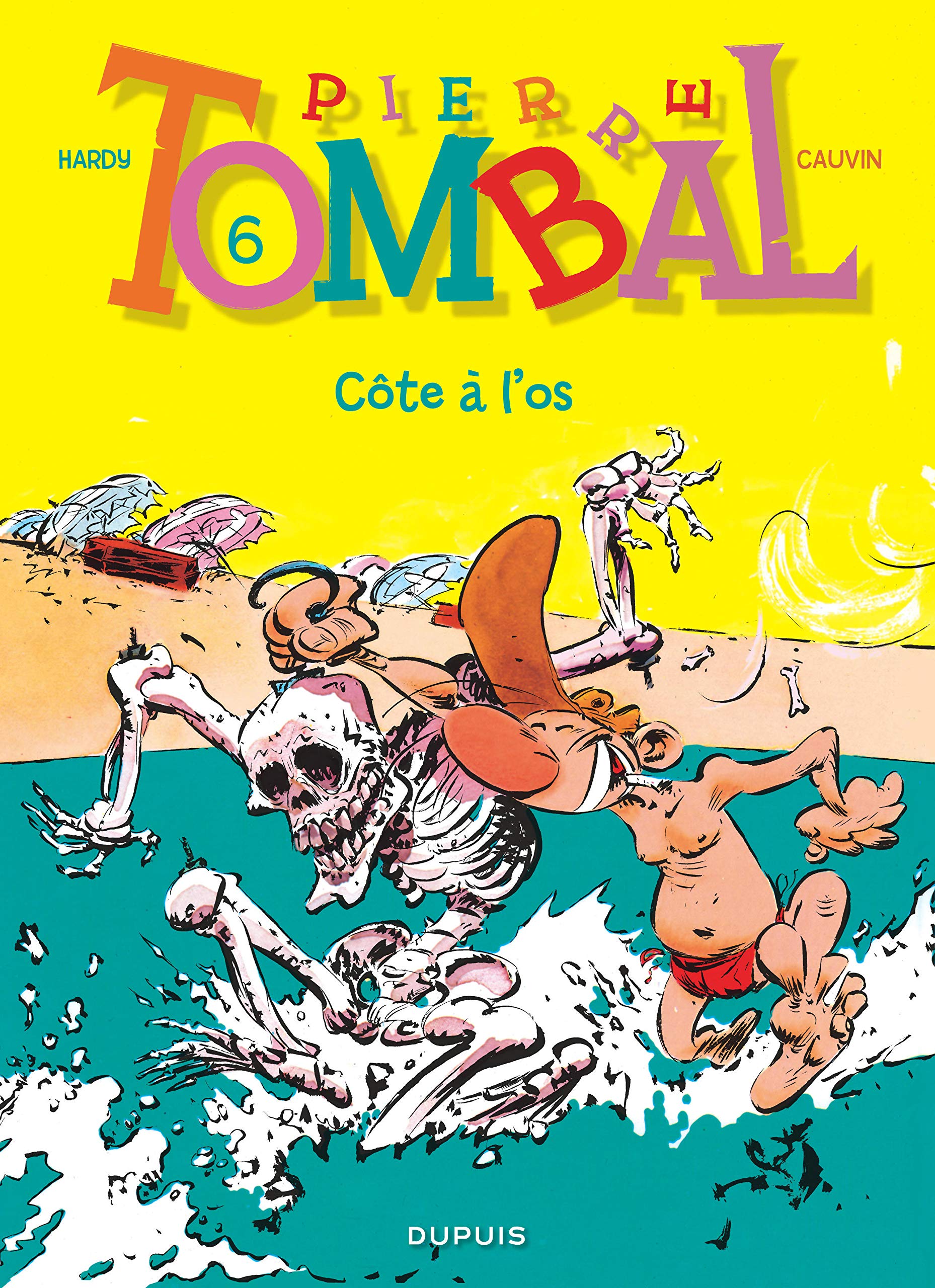 Pierre Tombal - Tome 6 - Côte à l'os (Réédition) book