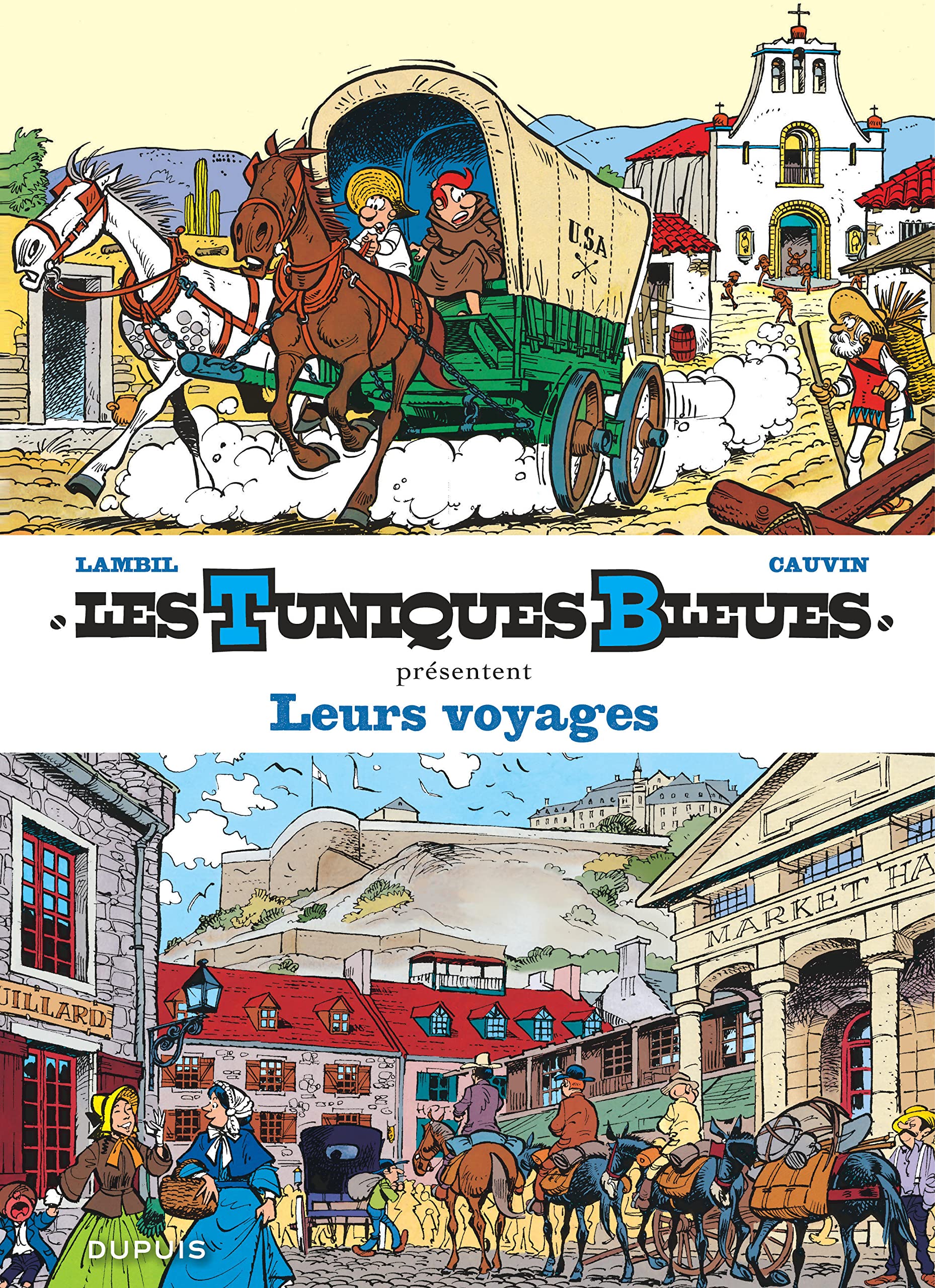 Les Tuniques Bleues présentent - Tome 10 - Leurs voyages book