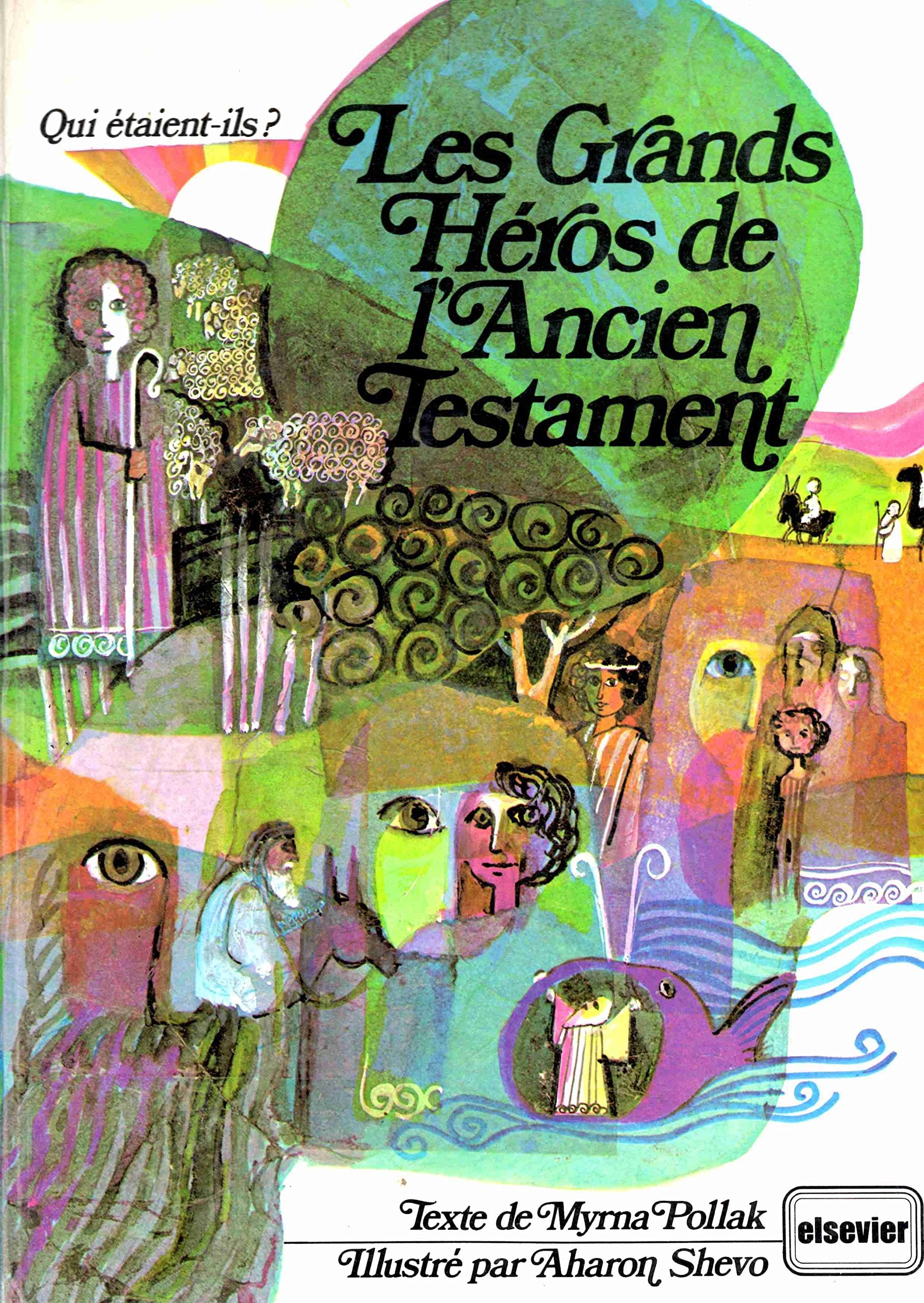 Les Grands héros de l'Ancien Testament (Qui étaient-ils) book