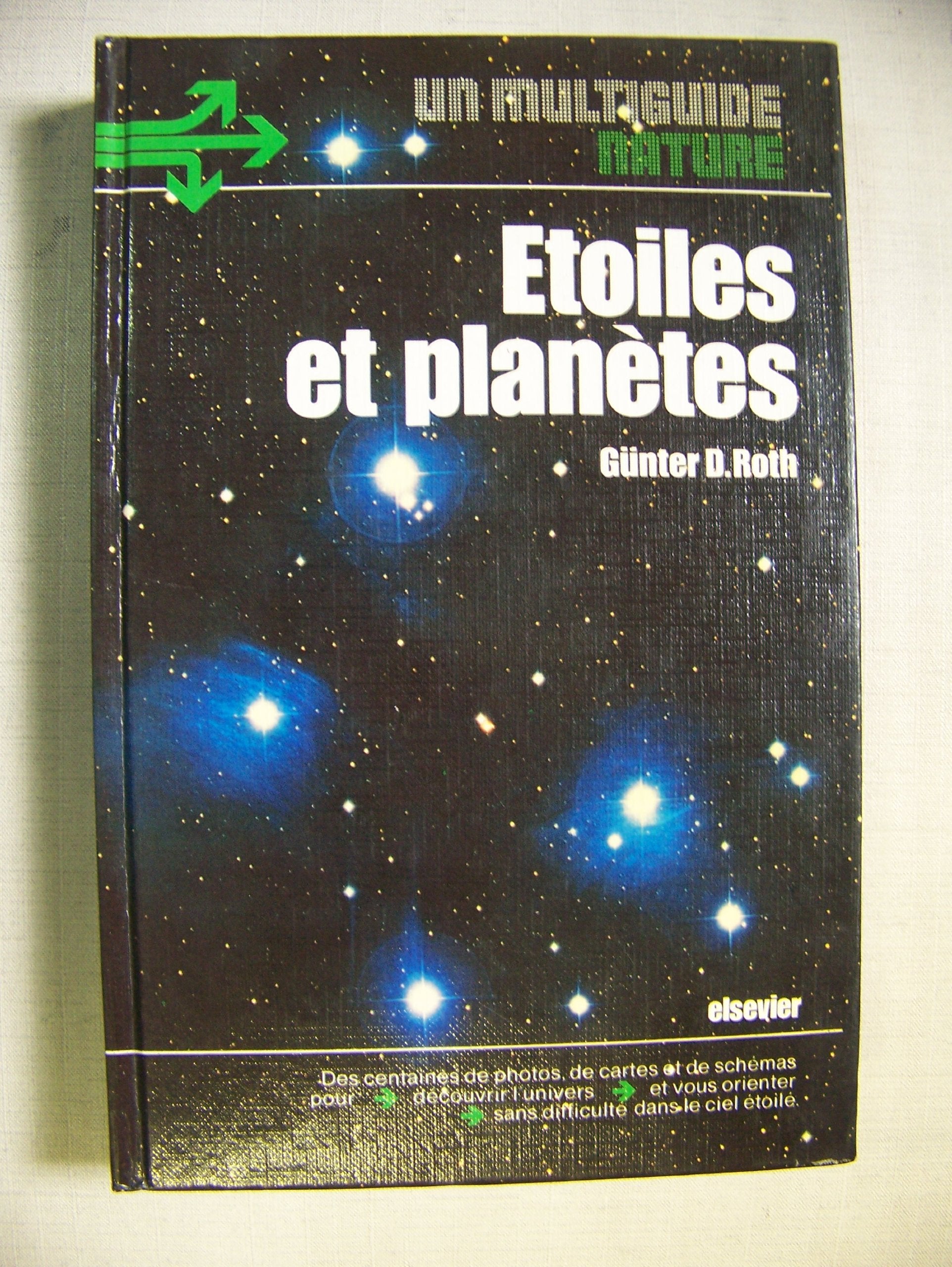 Etoiles Et Planètes Un Multiguide Nature Books