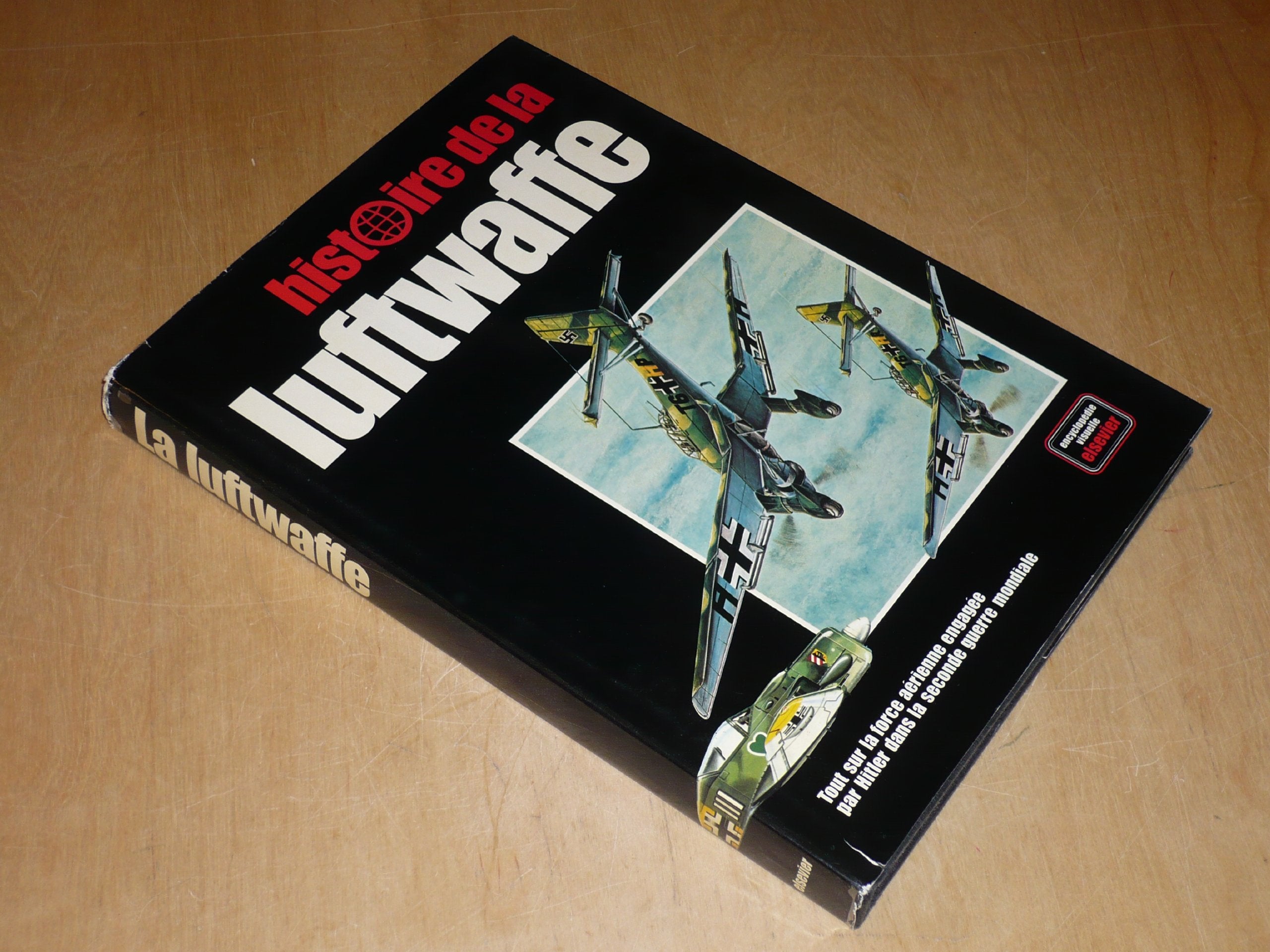 Histoire de la Luftwaffe (Encyclopédie visuelle) book