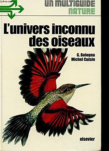 L'Univers inconnu des oiseaux Books
