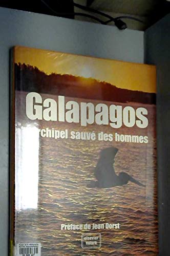 Galapagos : L'archipel sauvé des hommes (Elsevier nature) Books