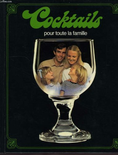 COCKTAILS POUR TOUTE LA FAMILLE book