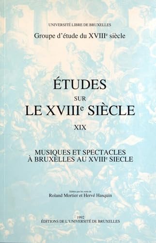 Musiques et spectacles à Bruxelles au XVIIIe siècle book
