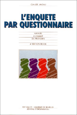 L'enquête par questionnaire : manuel à l'usage du praticien Books