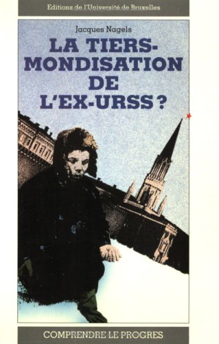 La Tiers-mondisation de l'ex-URSS ? Business, Finance & Career