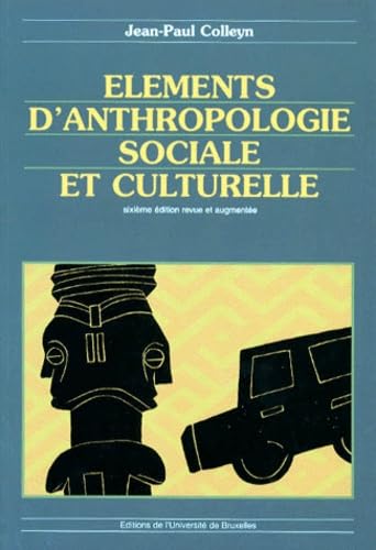Eléments d'anthropologie sociale et culturelle Social Sciences